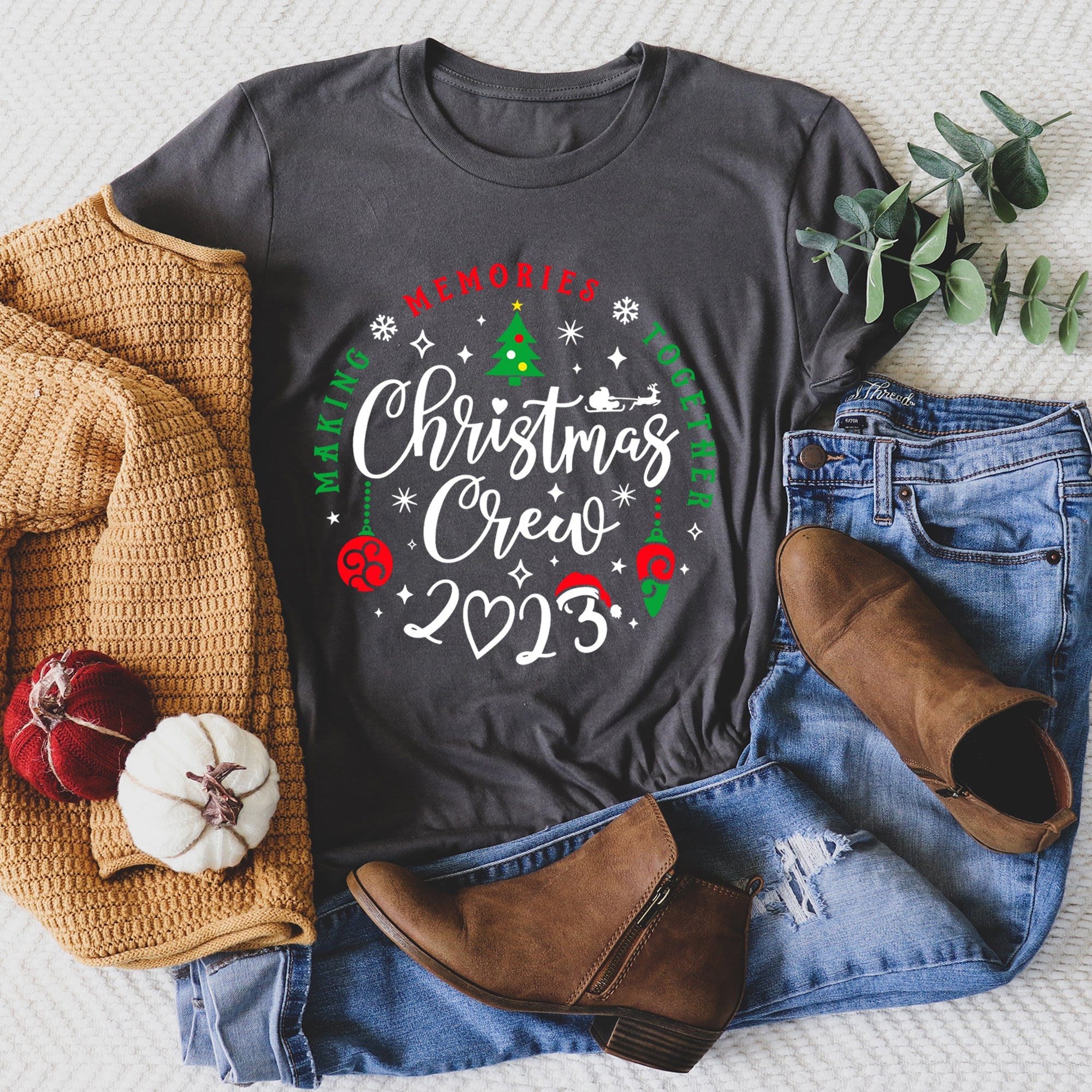 Christmas Crew 2023 Family Making Memories During The Holidays Celebrating Togetherness And Holiday Joy Graphic Tee