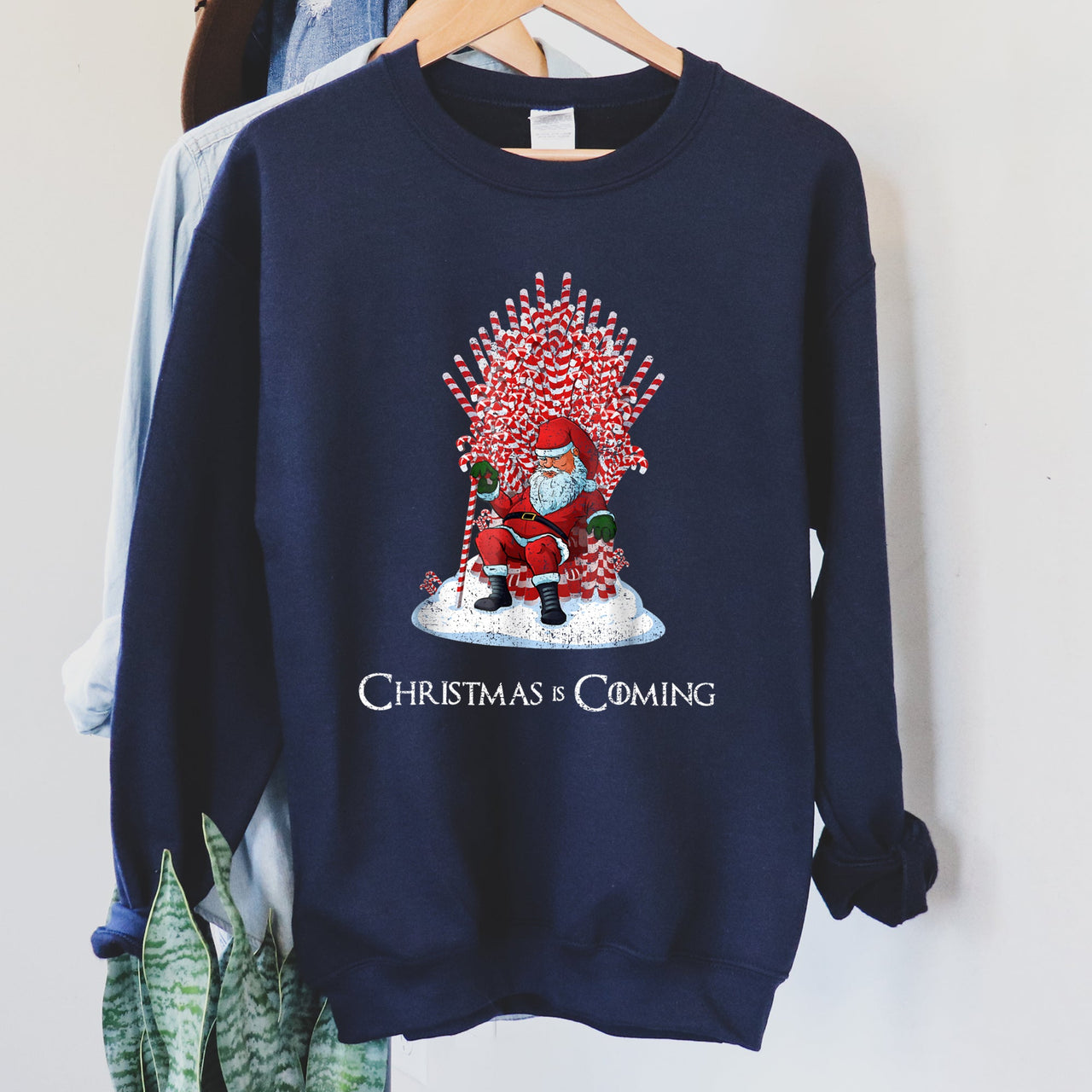Christmas Is Coming Santa Throne Game Holiday Countdown Edition Sweatshirt