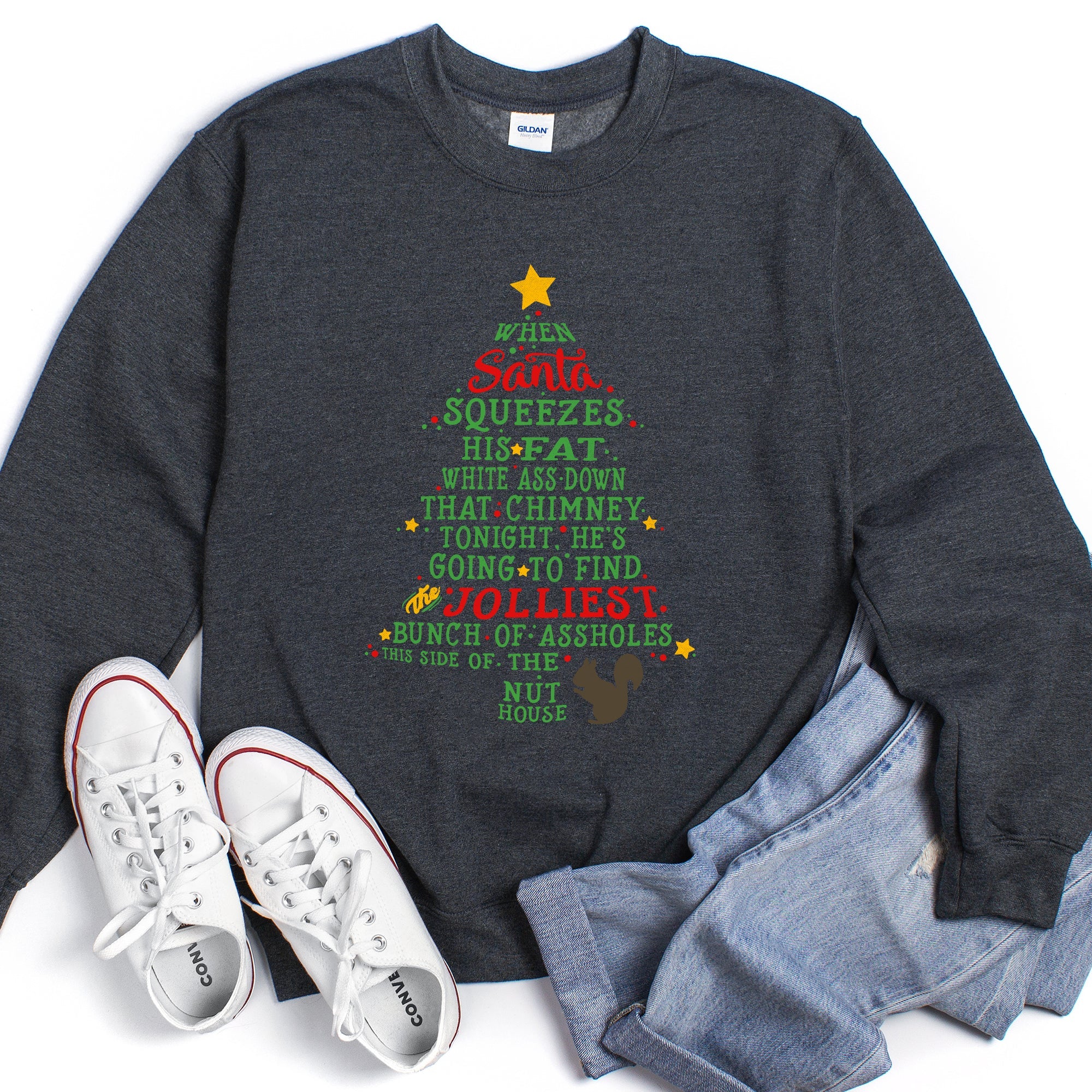 Christmas Vacation Quote Graphic Hilarious Holiday Quote For Cozy Season Comfort Fit Sweatshirt