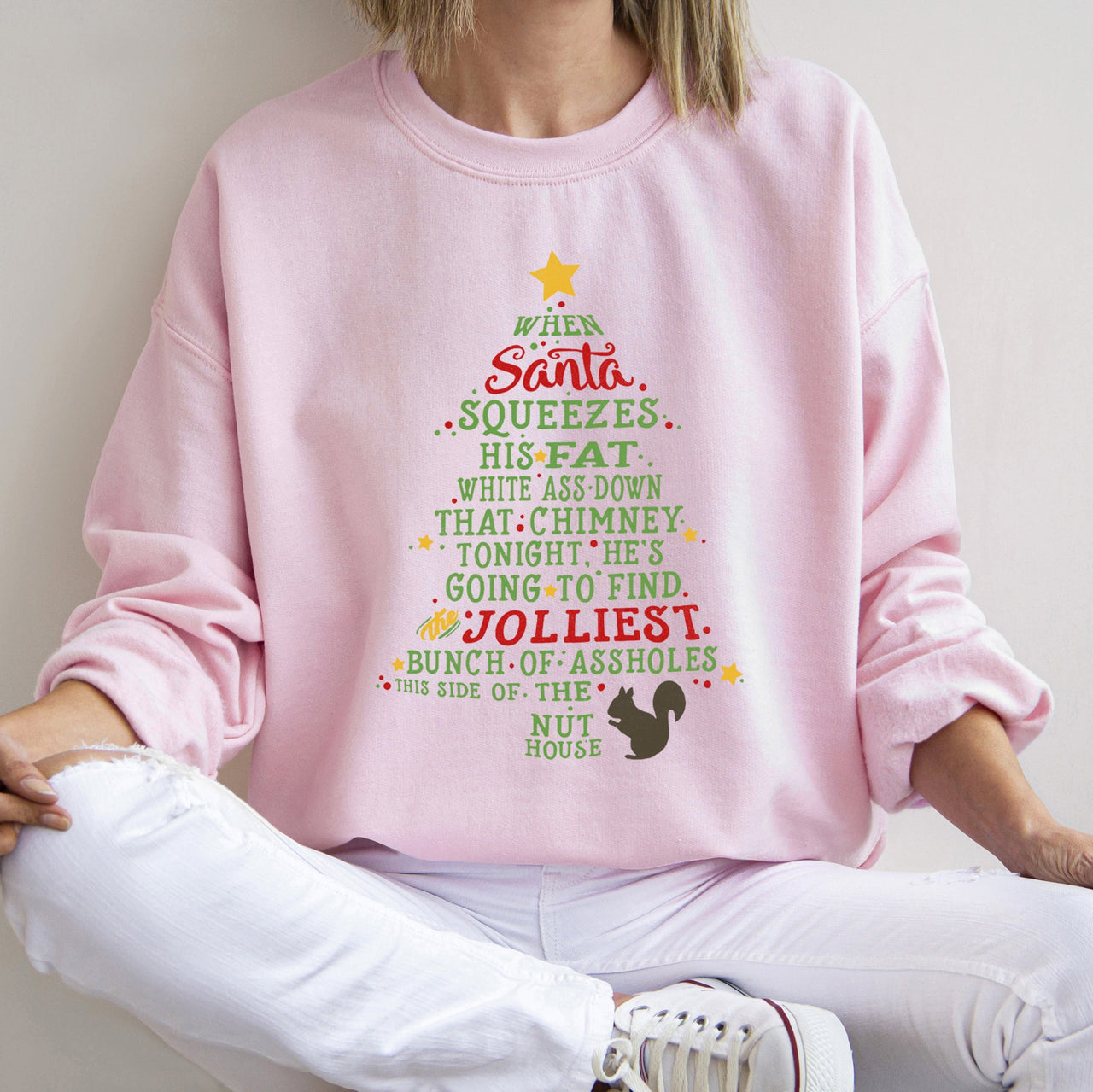 Christmas Vacation Quote Graphic Hilarious Holiday Quote For Cozy Season Comfort Fit Sweatshirt