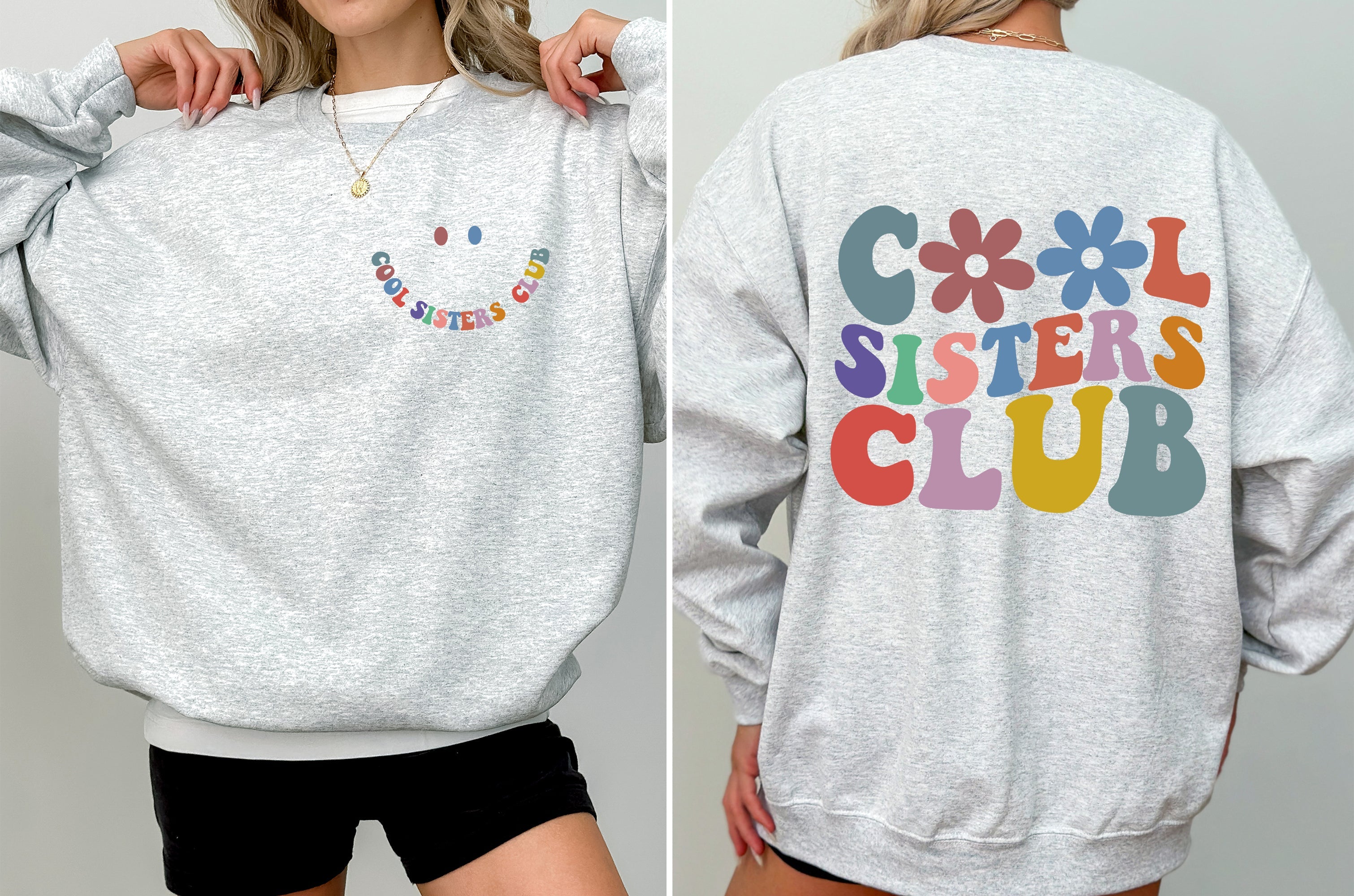 Cool Sisters Club Front Back Print Sisters Era Cozy Fleece Lined Relaxed Fit Sweatshirt