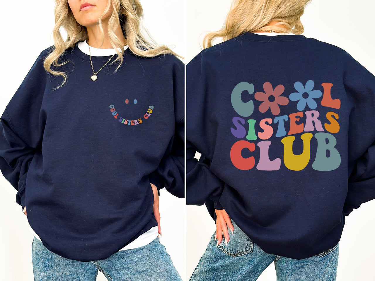 Cool Sisters Club Front Back Print Sisters Era Cozy Fleece Lined Relaxed Fit Sweatshirt
