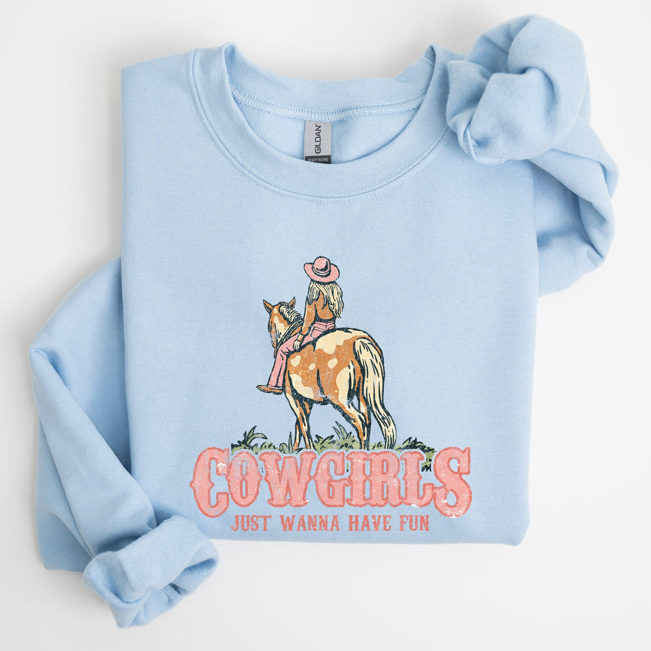 Cowgirl Just Want To Have Fun Western Horse Theme Vintage Inspired Ranch Life Cowgirl Spirit Sweatshirt