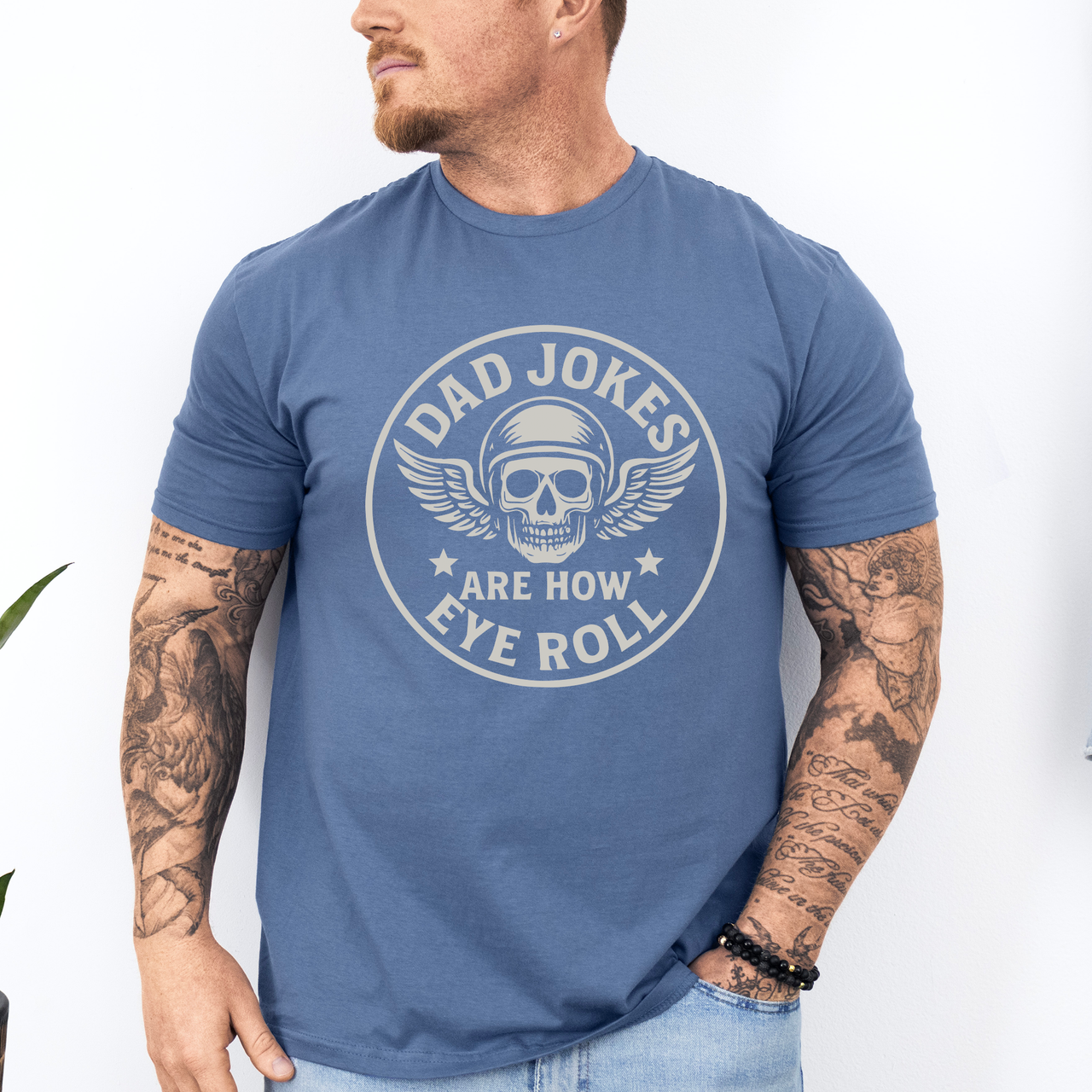 Dad Jokes Are How Eye Roll Dad Humor Quote For Dads And Guys Everywhere Graphic Tee
