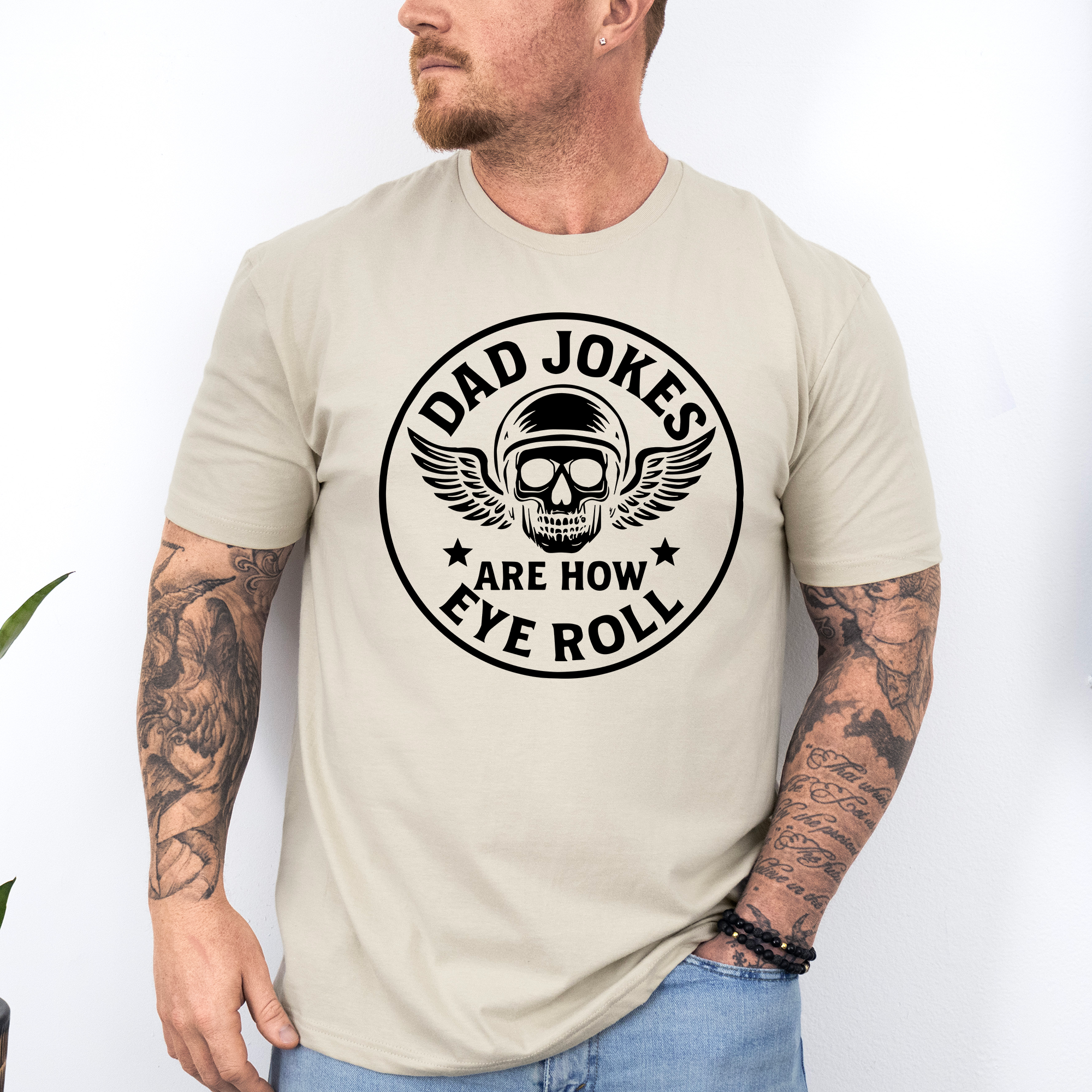 Dad Jokes Are How Eye Roll Dad Humor Quote For Dads And Guys Everywhere Graphic Tee