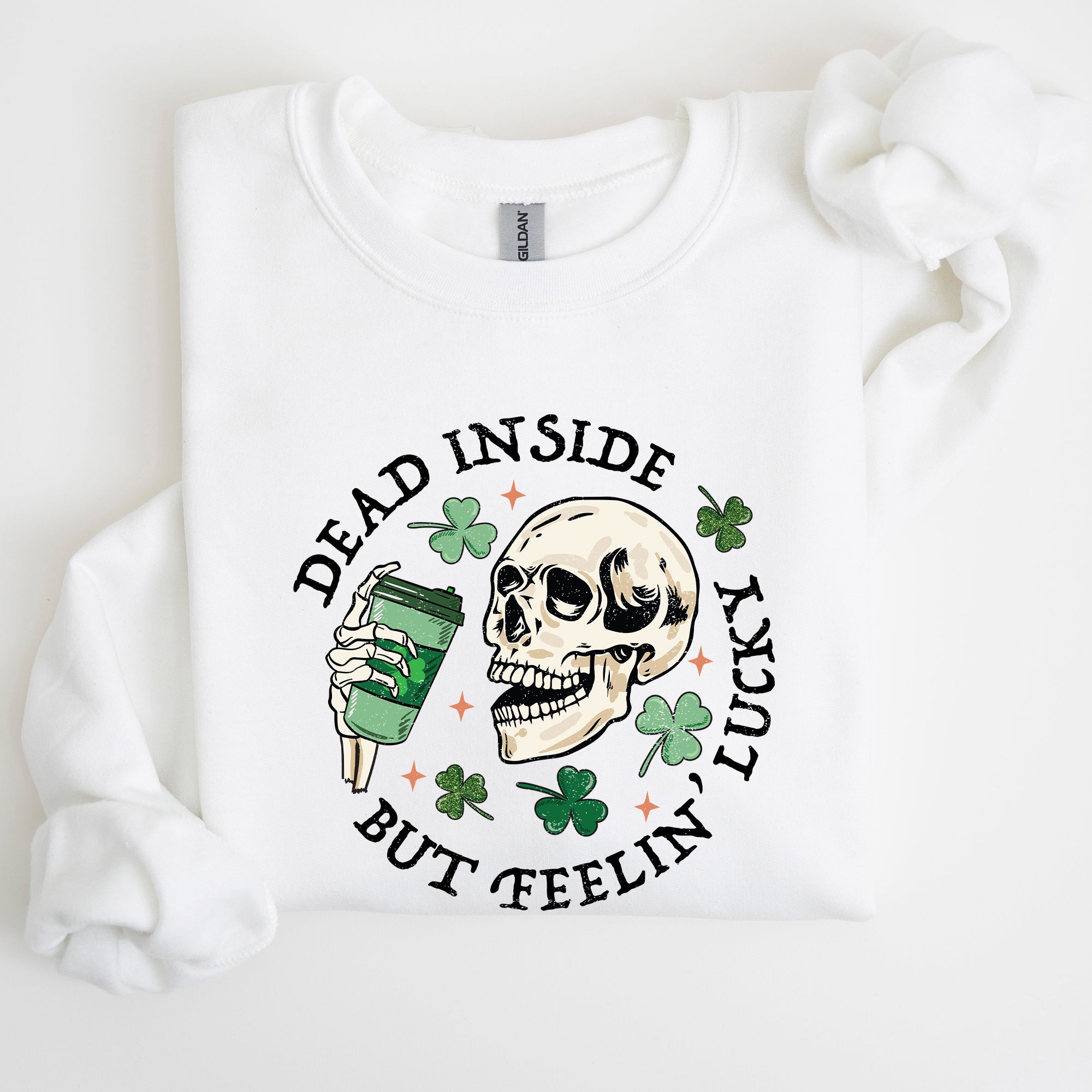Dead Inside But Feeling Lucky St Patrick's Day Holiday Edition Premium Sweatshirt