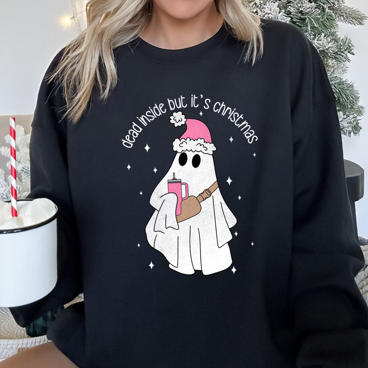 Dead Inside But It's Christmas Festive Snark Holiday Quote Cozy Winter Mood Edition Sweatshirt
