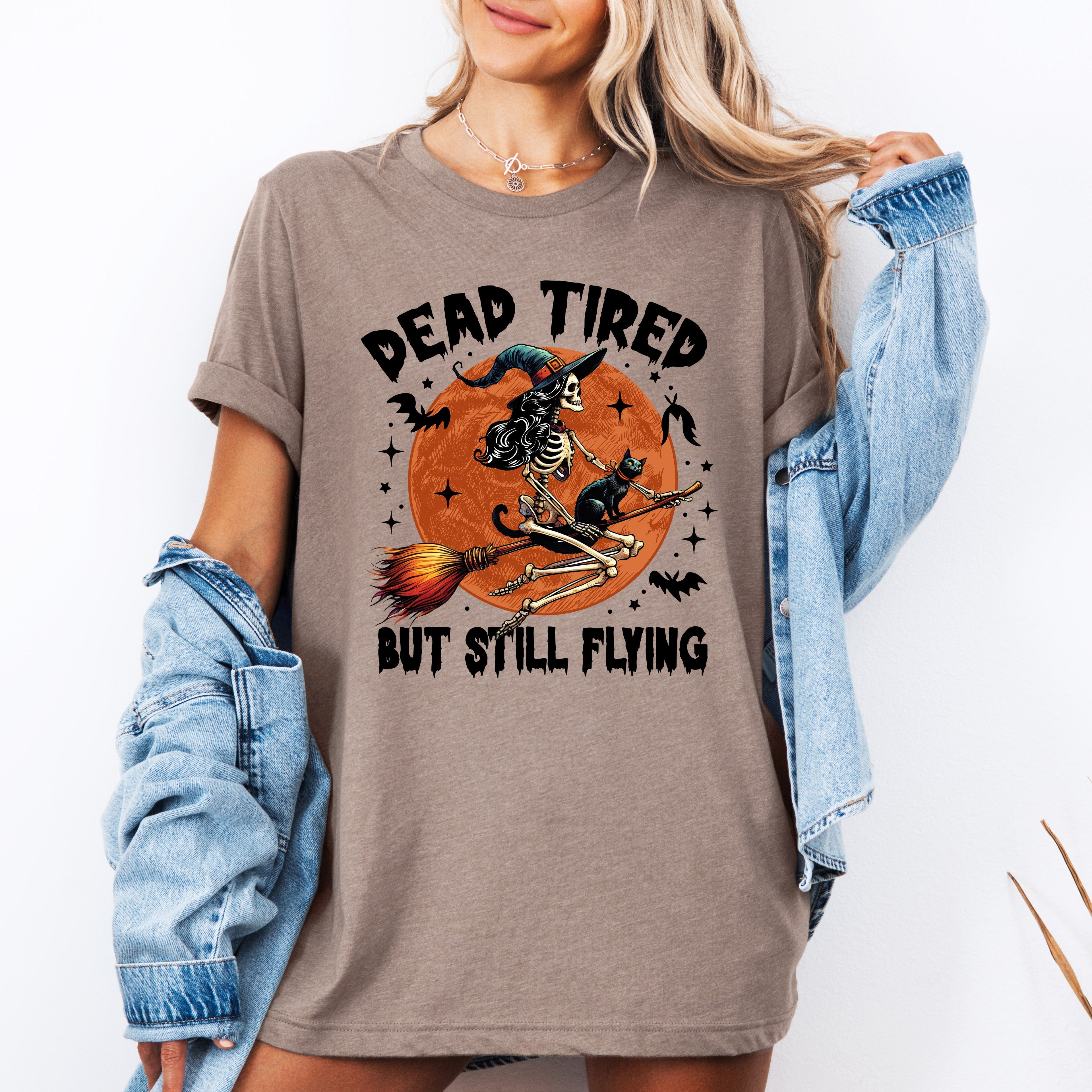 Dead Tired But Still Flying Halloween Witch Design With Spooky Spirit Theme Graphic Tee