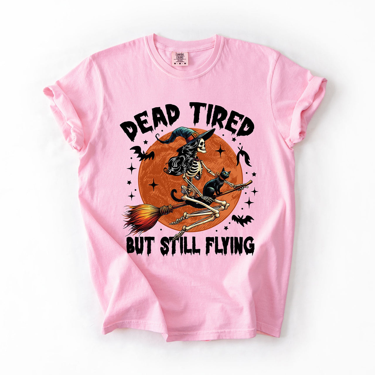 Dead Tired But Still Flying Halloween Witch Spellbound Edition Comfort Colors Tee