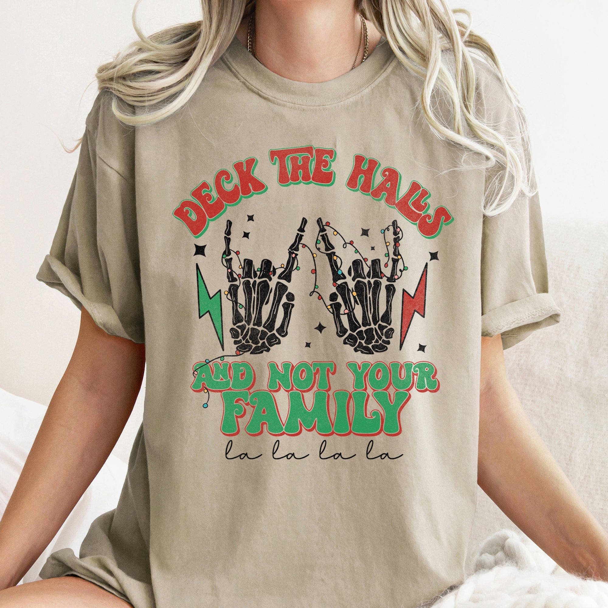 Deck The Halls And Not Your Family Fa La La Retro Christmas Skeleton Rock Comfort Colors Tee