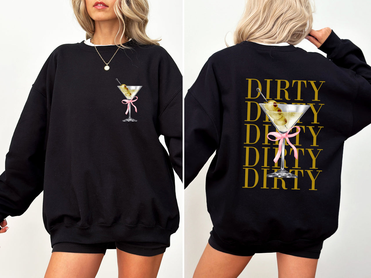 Dirty Martini Olives Filthy Drink Alcohol Gin Vodka Cocktail Lover Graphic Sweatshirt
