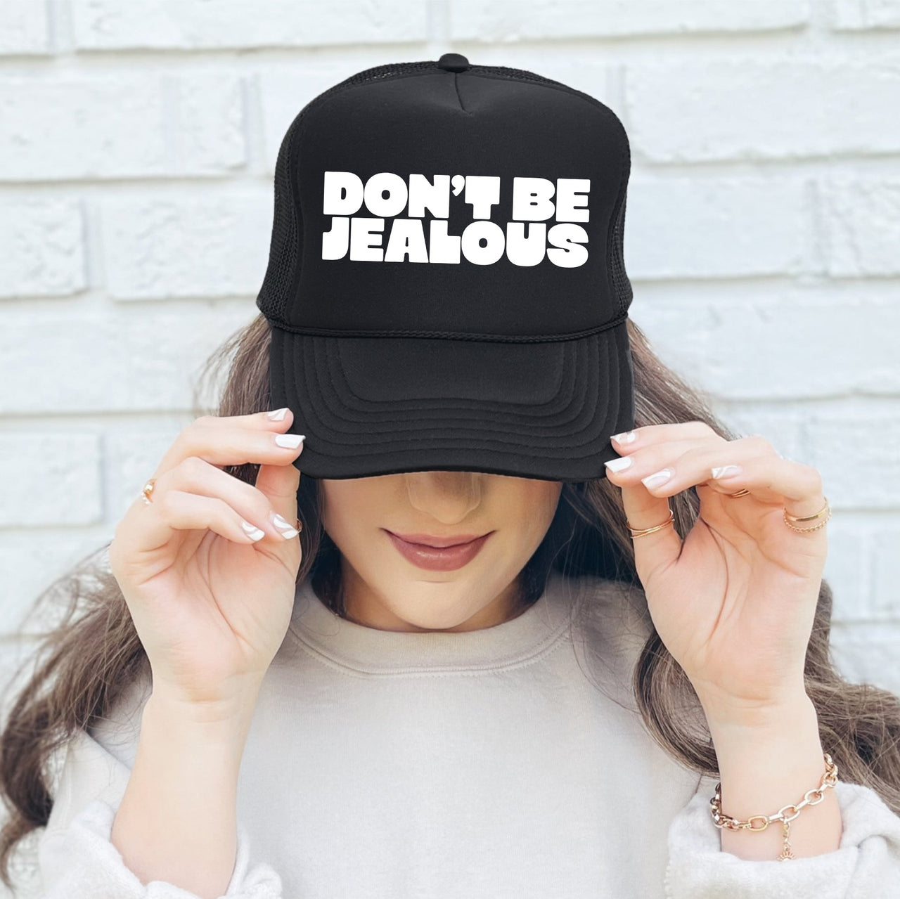 Don't Be Jealous, Sassy, Funny Bold Attitude Statement For Confident, Playful Personal Style Trucker Hat