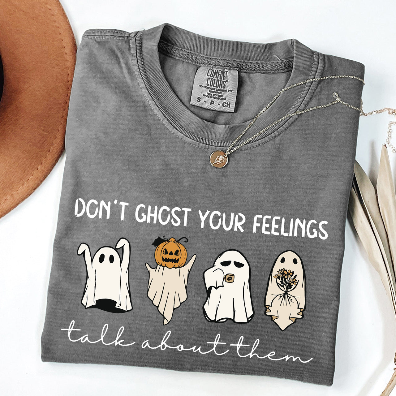 Don't Ghost Your Feeling, Talk Mental Health Awareness For Teachers Comfort Colors Tee