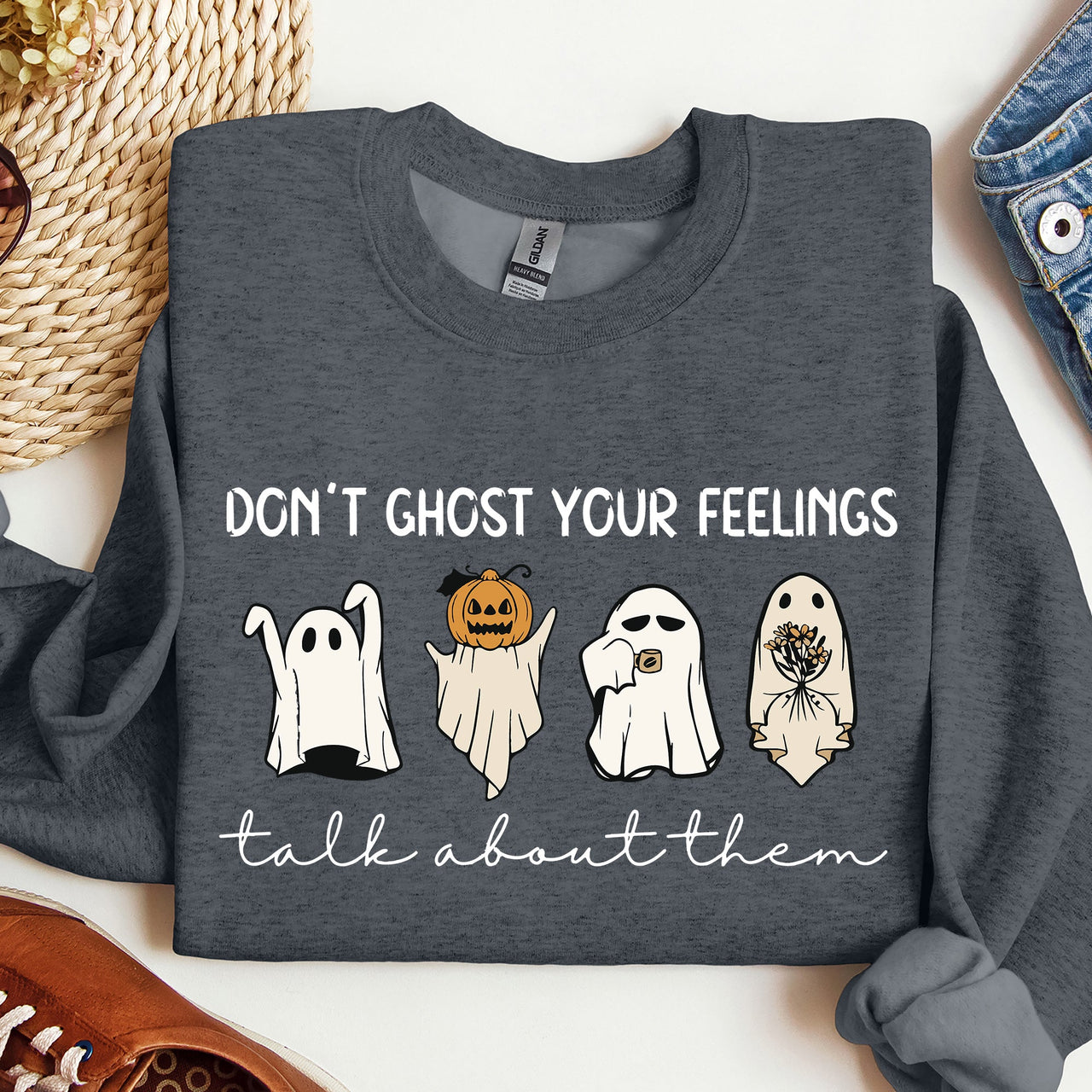 Don't Ghost Your Feeling Talk Positivity Mental Health Halloween Teacher Spooky Sweatshirt