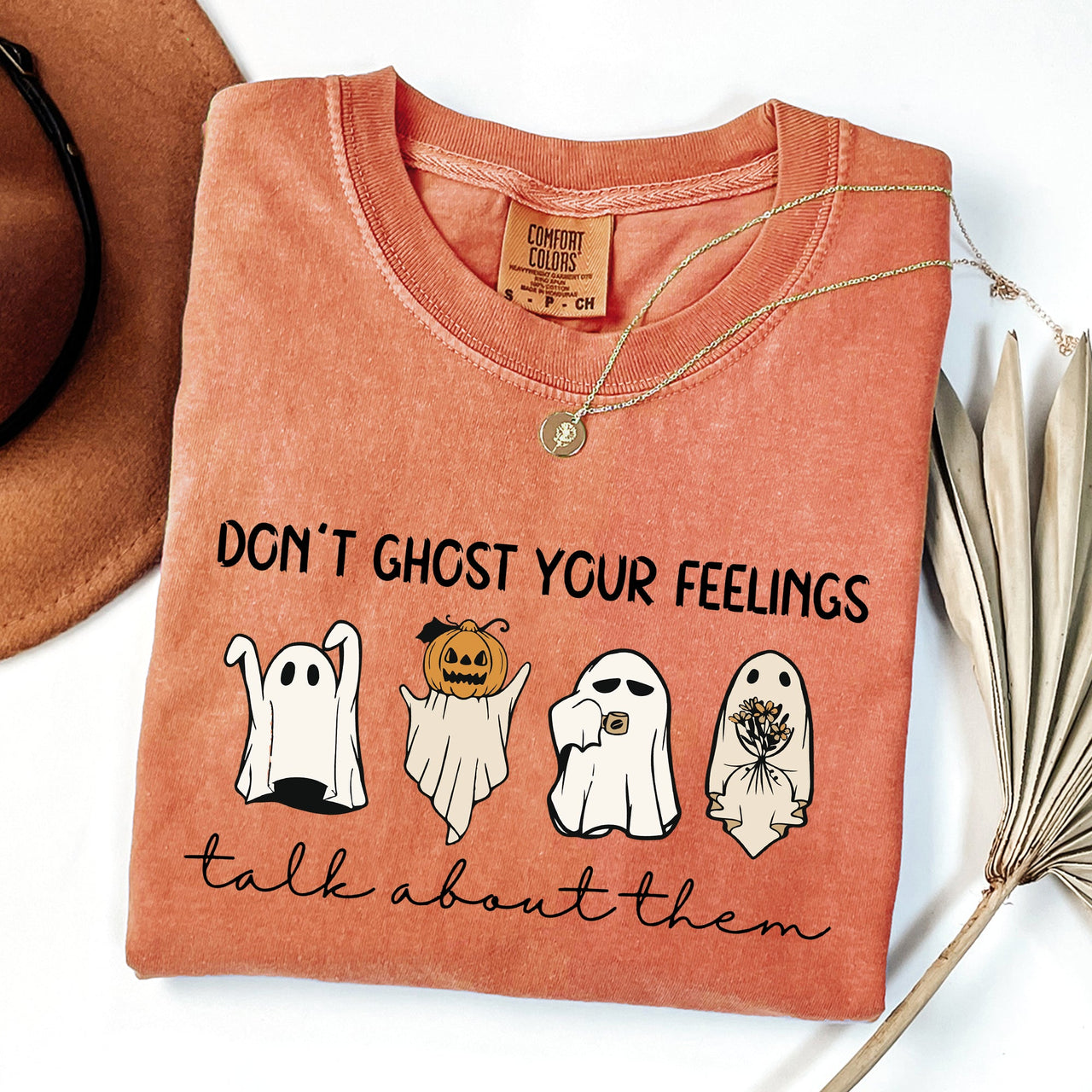 Don't Ghost Your Feeling, Talk Mental Health Awareness For Teachers Comfort Colors Tee