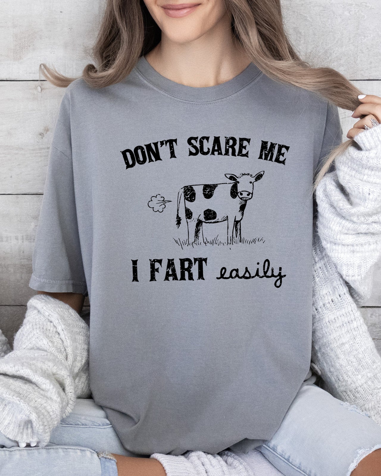Don't Scare Me I Fart Easily Cow Humorous Quote For Cow Lovers Comfort Colors Tee