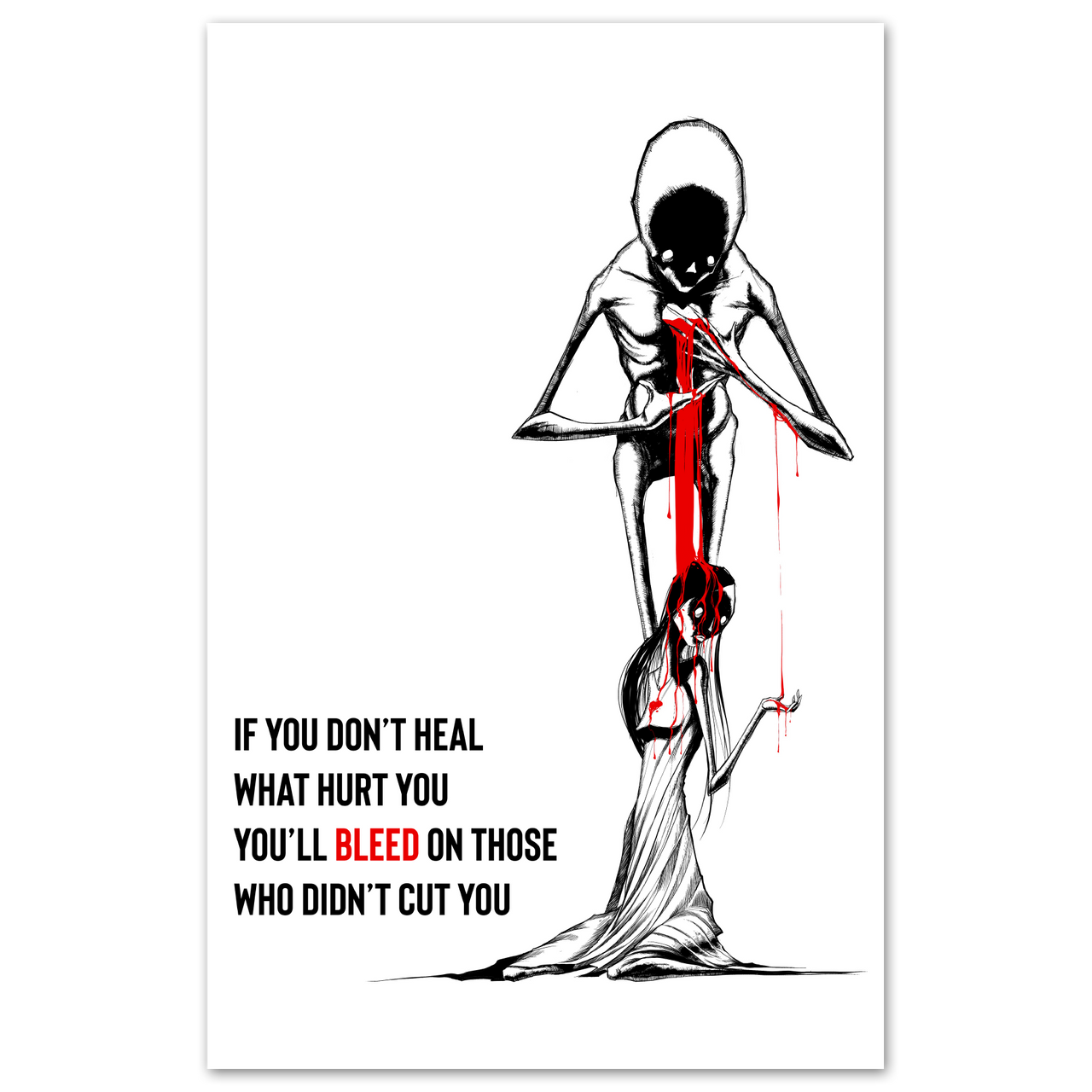 Don't Heal Print