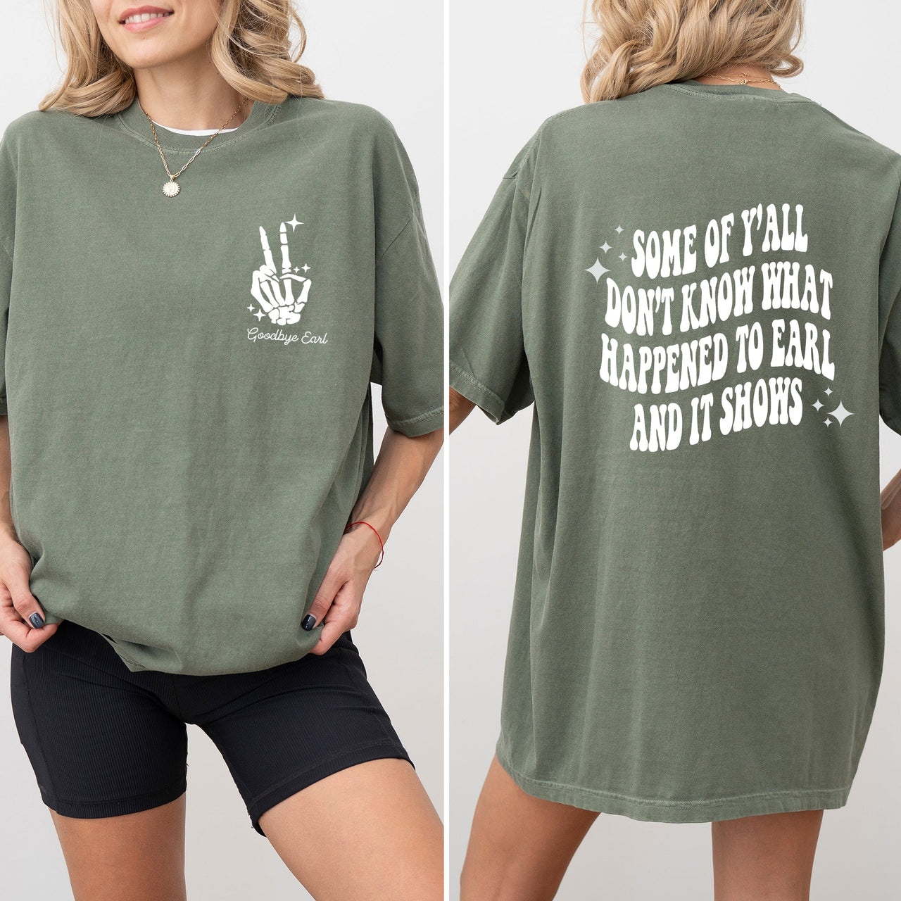 Earl, Had to Die 90s Country Concert Dixie Music Era Nostalgia Comfort Colors Tee