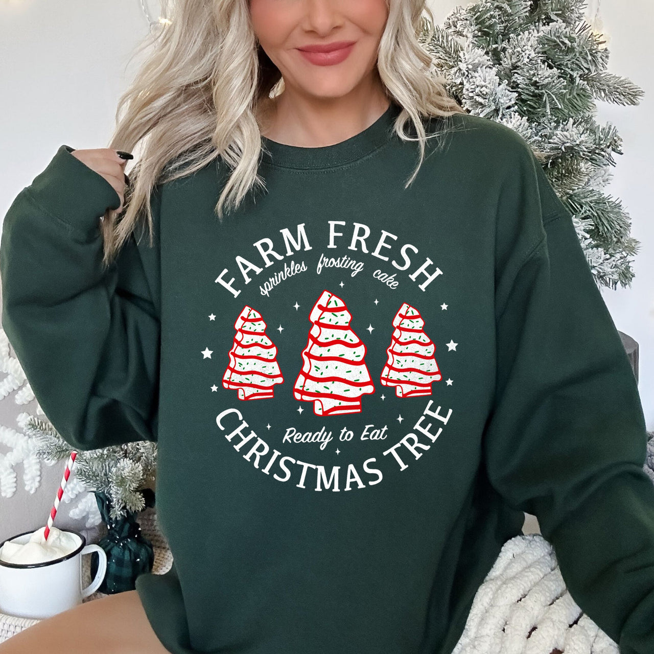 Farm Fresh Christmas Tree Cakes Festive Seasonal Treats For The Holidays Cozy Comfort Sweatshirt