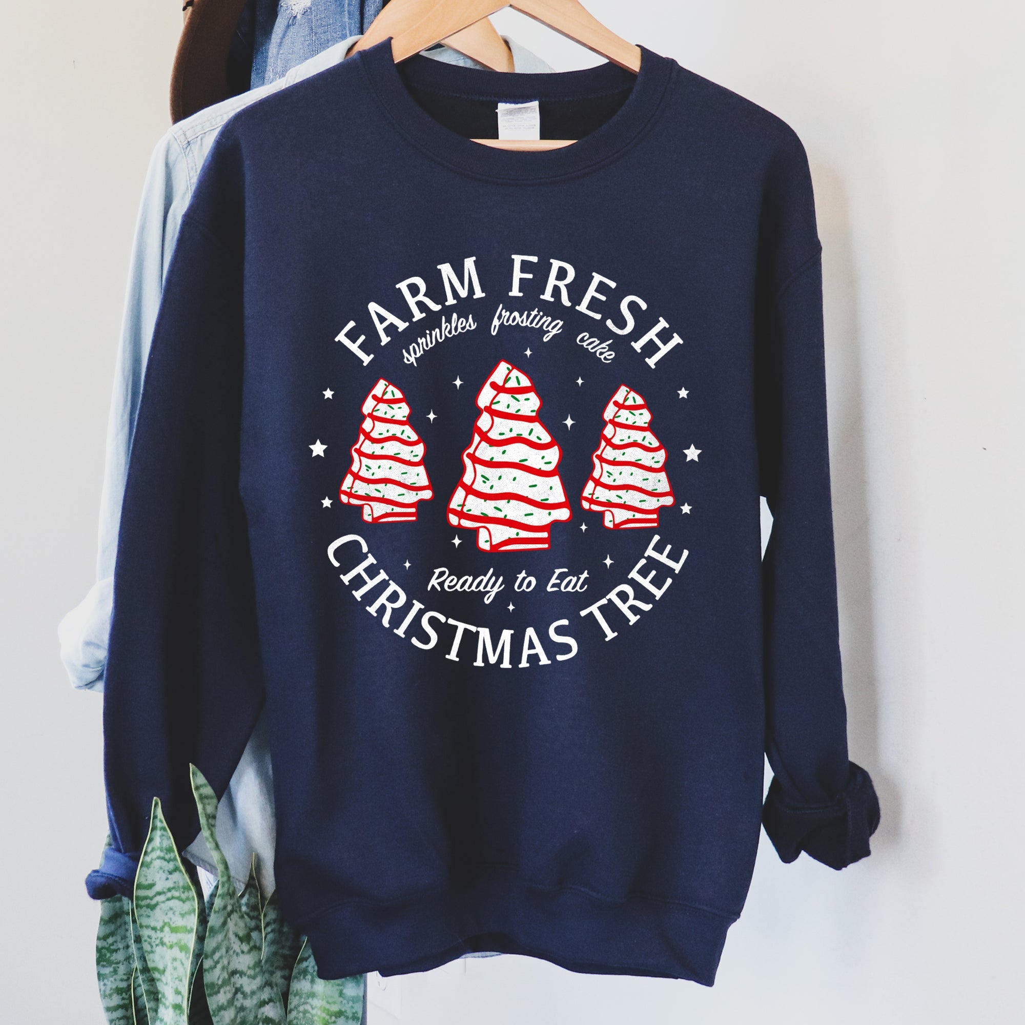 Farm Fresh Christmas Tree Cakes Festive Seasonal Treats For The Holidays Cozy Comfort Sweatshirt