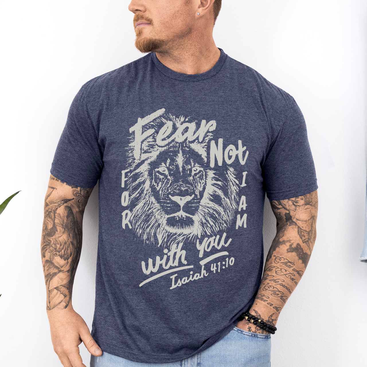 Fear Not, For I Am With You Lion Faith Gospel Bible Verse Scripture Design Graphic Tee