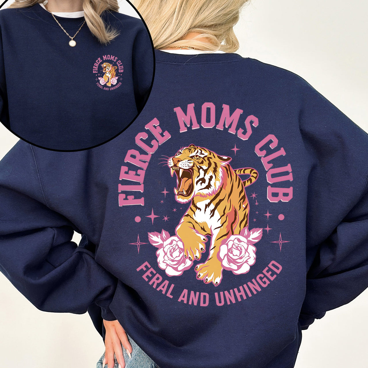 Feral Moms Club Tiger Front And Back Mother's Day Edition Premium Graphic Sweatshirt