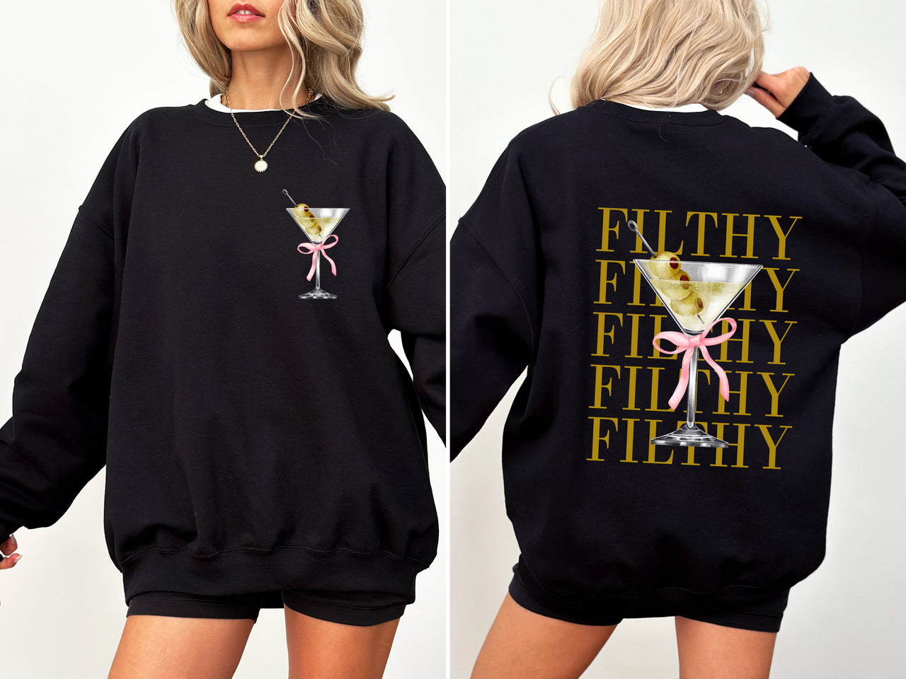 Filthy Martini Dirty Drink Olive Alcohol Gin Vodka Lounge Bar Essentials Nightlife Humor Sweatshirt