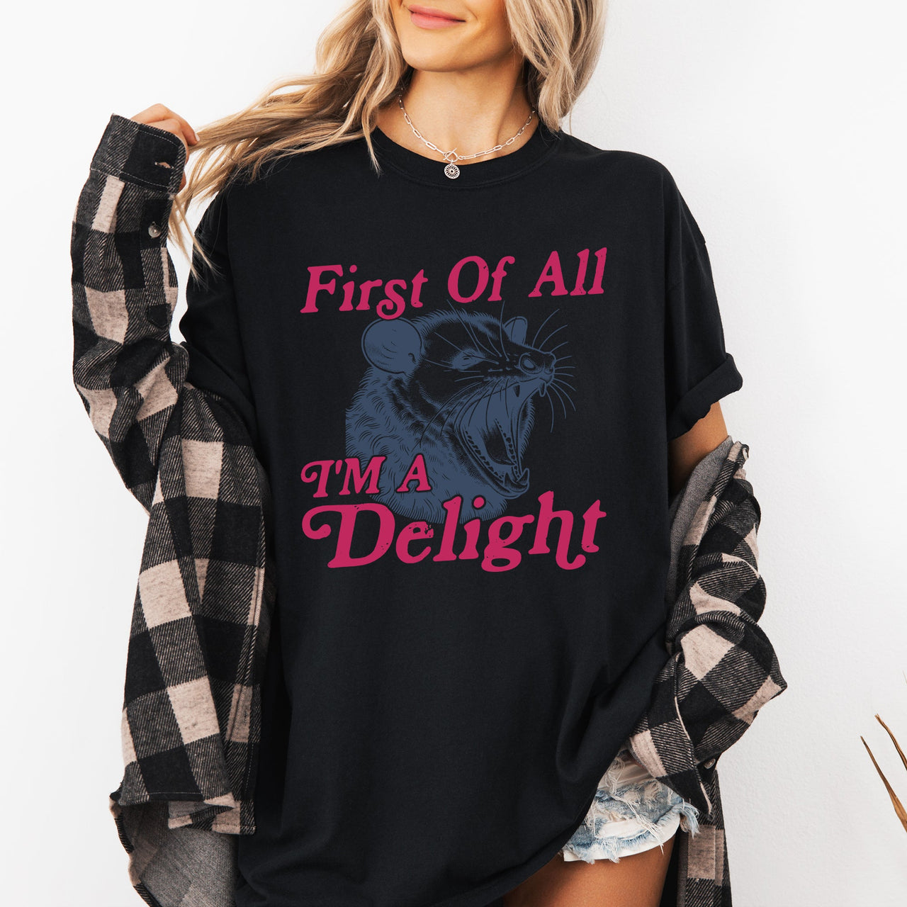 First Of All I'm A Delight Possum Comfort Colors Tee