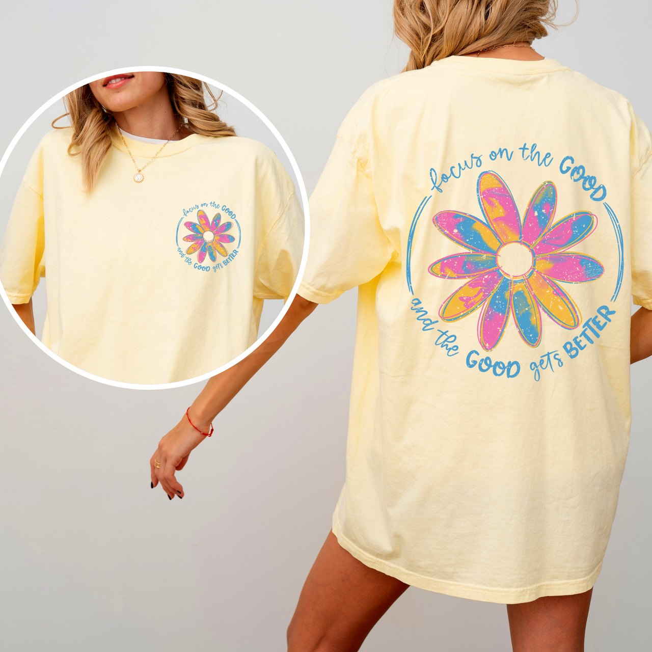 Focus On The Good Flowers Front And Back Retro Positivity Daily Reminder Comfort Colors Tee