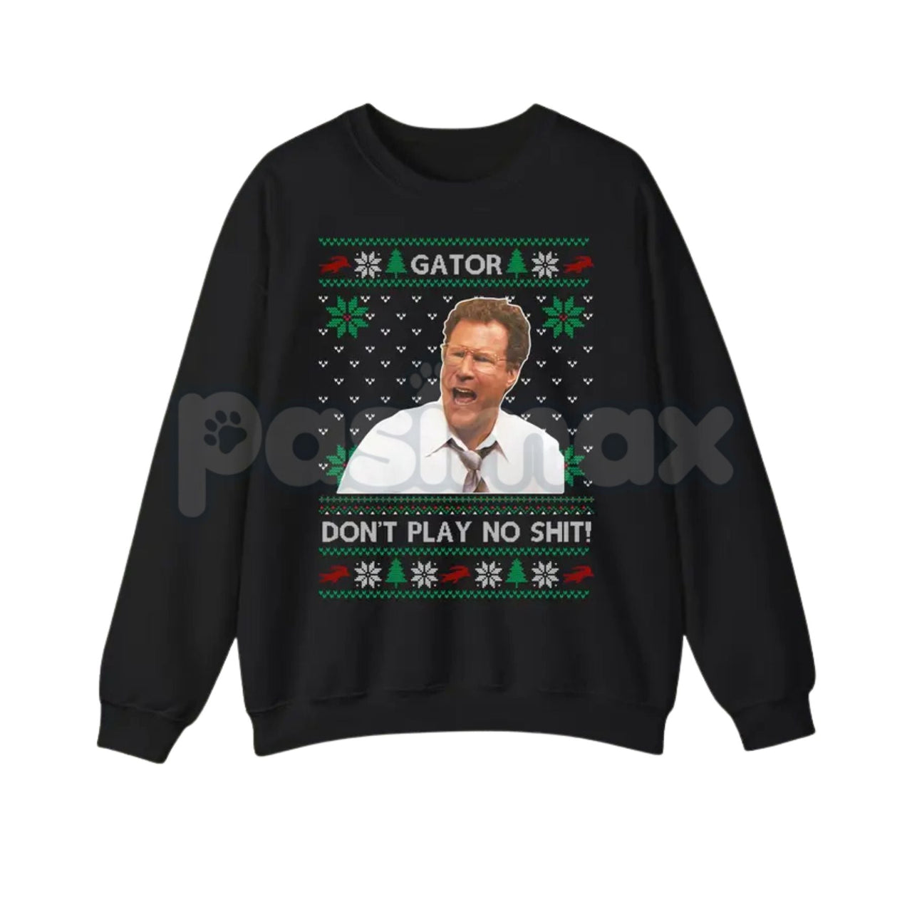 Gator Don't Play No Sh*t Sweatshirt | The Other Guys Movie Quote Jumper | Funny Will Ferrell Mark Wahlberg Comedy Crewneck | Cult Film Gift