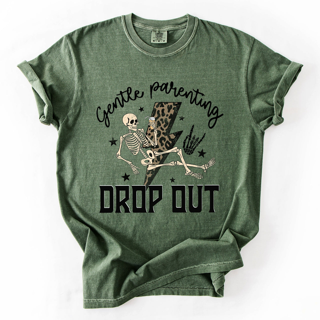Gentle Parenting Drop Out Mama Mother's Day Choice Statement For Bold Moms Comfort Colors Tee