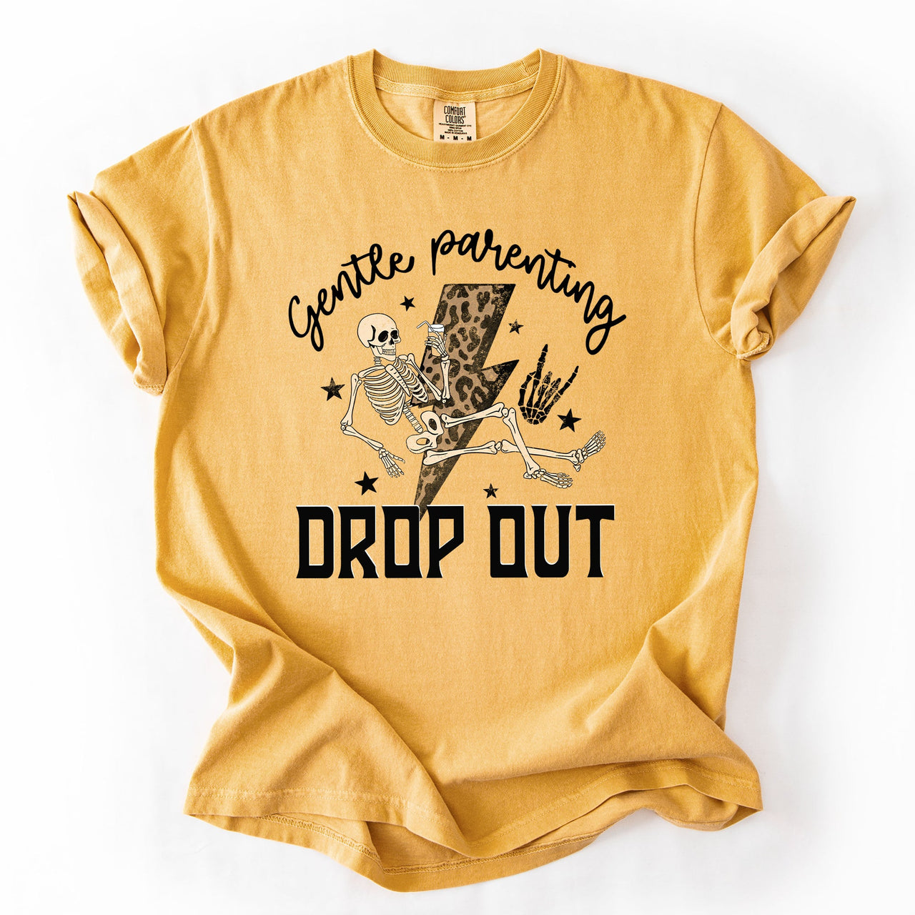 Gentle Parenting Drop Out Mama Mother's Day Choice Statement For Bold Moms Comfort Colors Tee