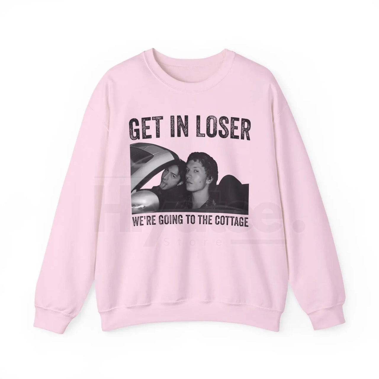 Get In Loser We're Going To The Cottage Sweatshirt: Funny Graphic Unisex Crewneck