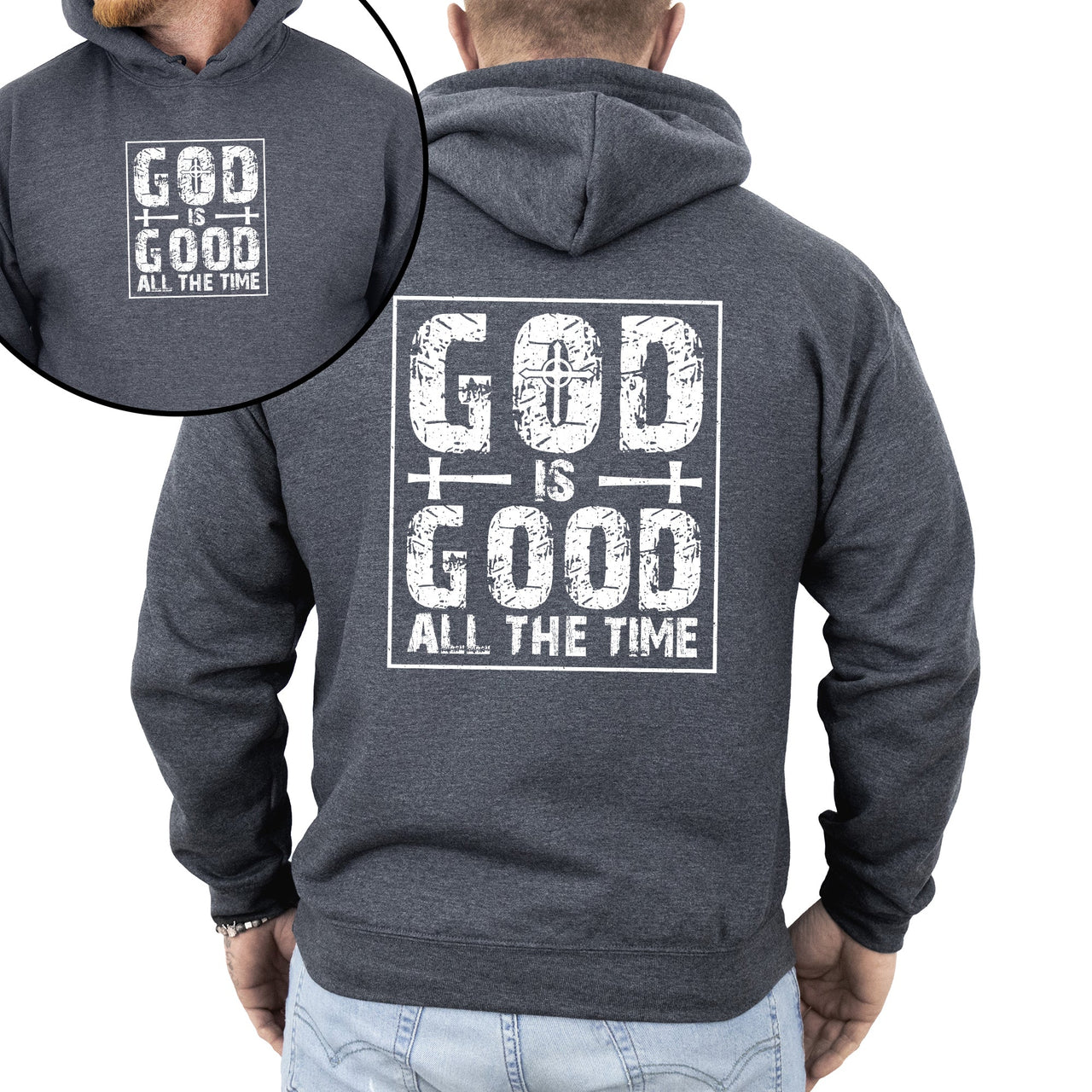 God Is Good All The Time Faith Jesus Christian Religious Gospel Hooded Sweatshirt