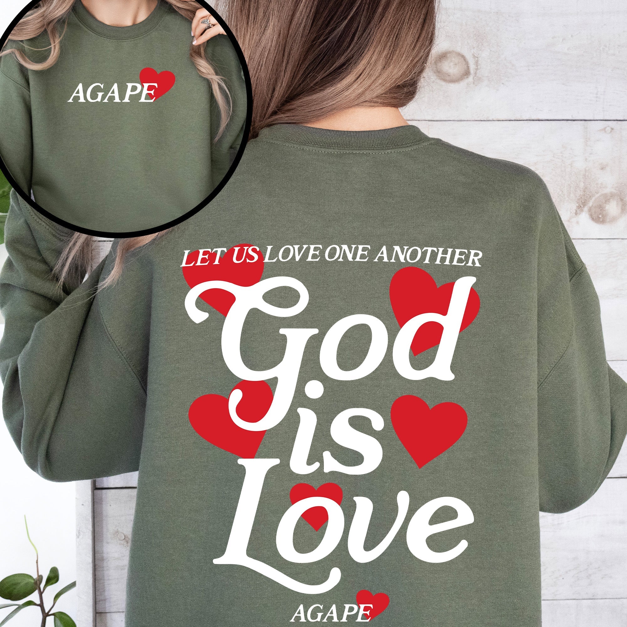 God Is Love Agape Love One Another Bible Faith Christian Religious Scripture Verse Message Sweatshirt