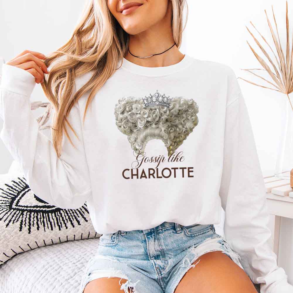 Gossip Like Charlotte Comfort Colors Long Sleeve – Historical Fiction BookTok Shirt