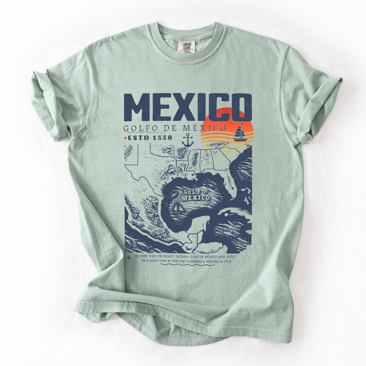 Gulf Of Mexico Map Golfo De Mexico Established 1550 History Edition Comfort Colors Tee