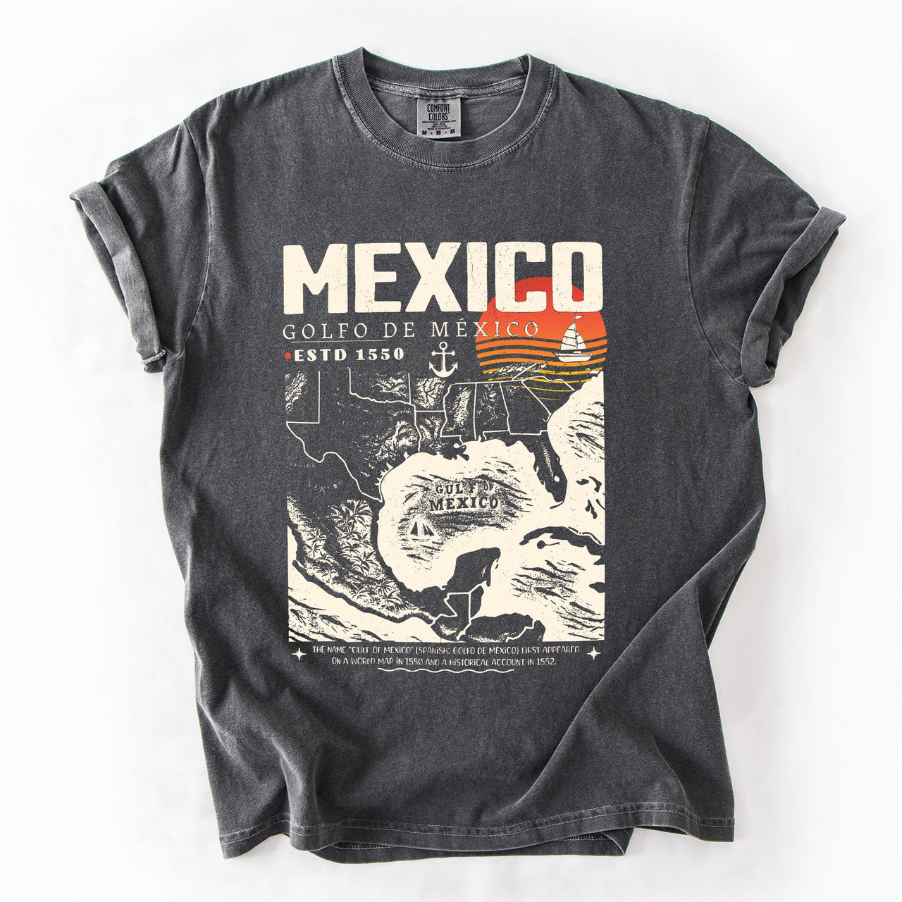Gulf Of Mexico Map Golfo De Mexico Established 1550 History Edition Comfort Colors Tee