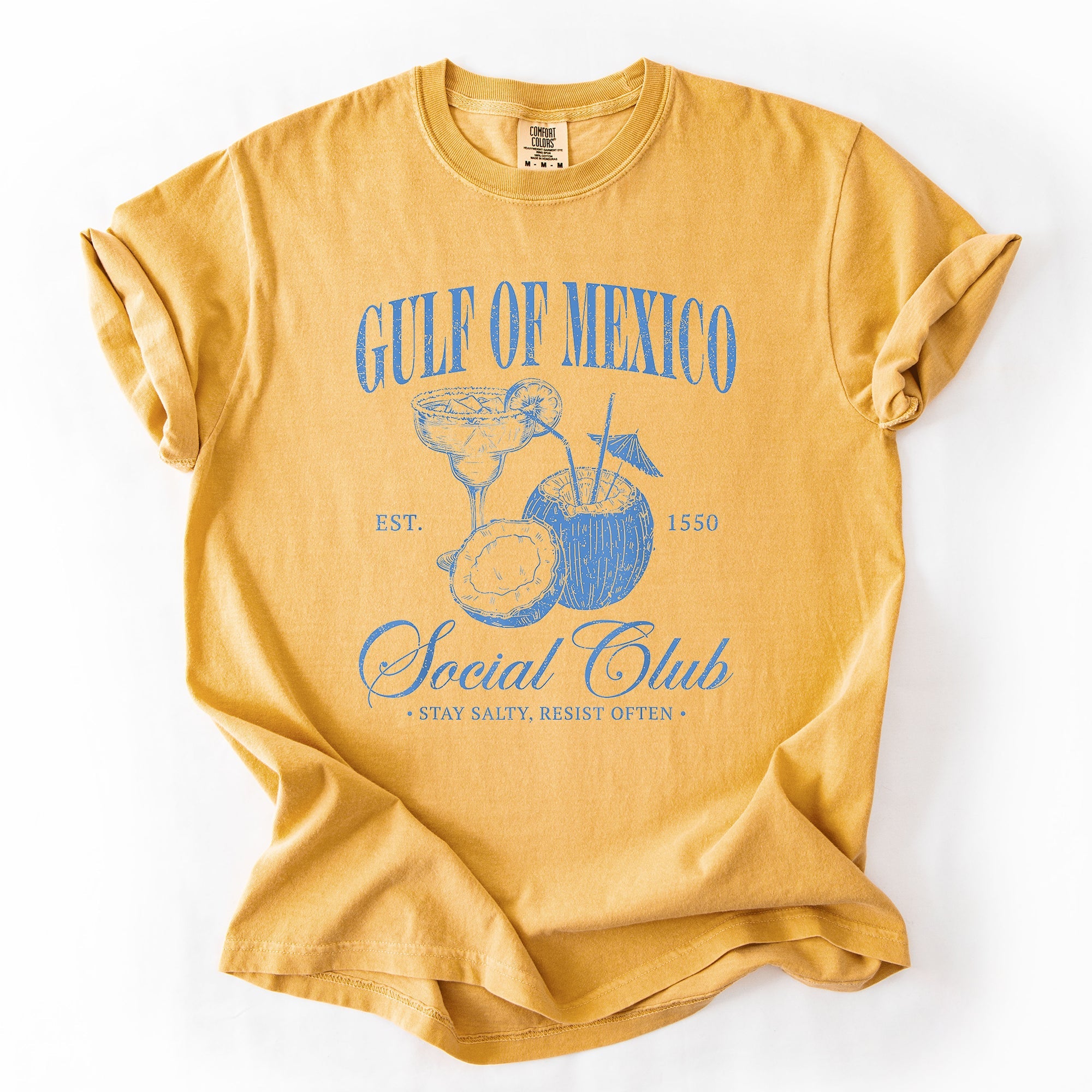 Gulf Of Mexico Social Club Stay Salty Resist Established 1550 Comfort Colors Tee