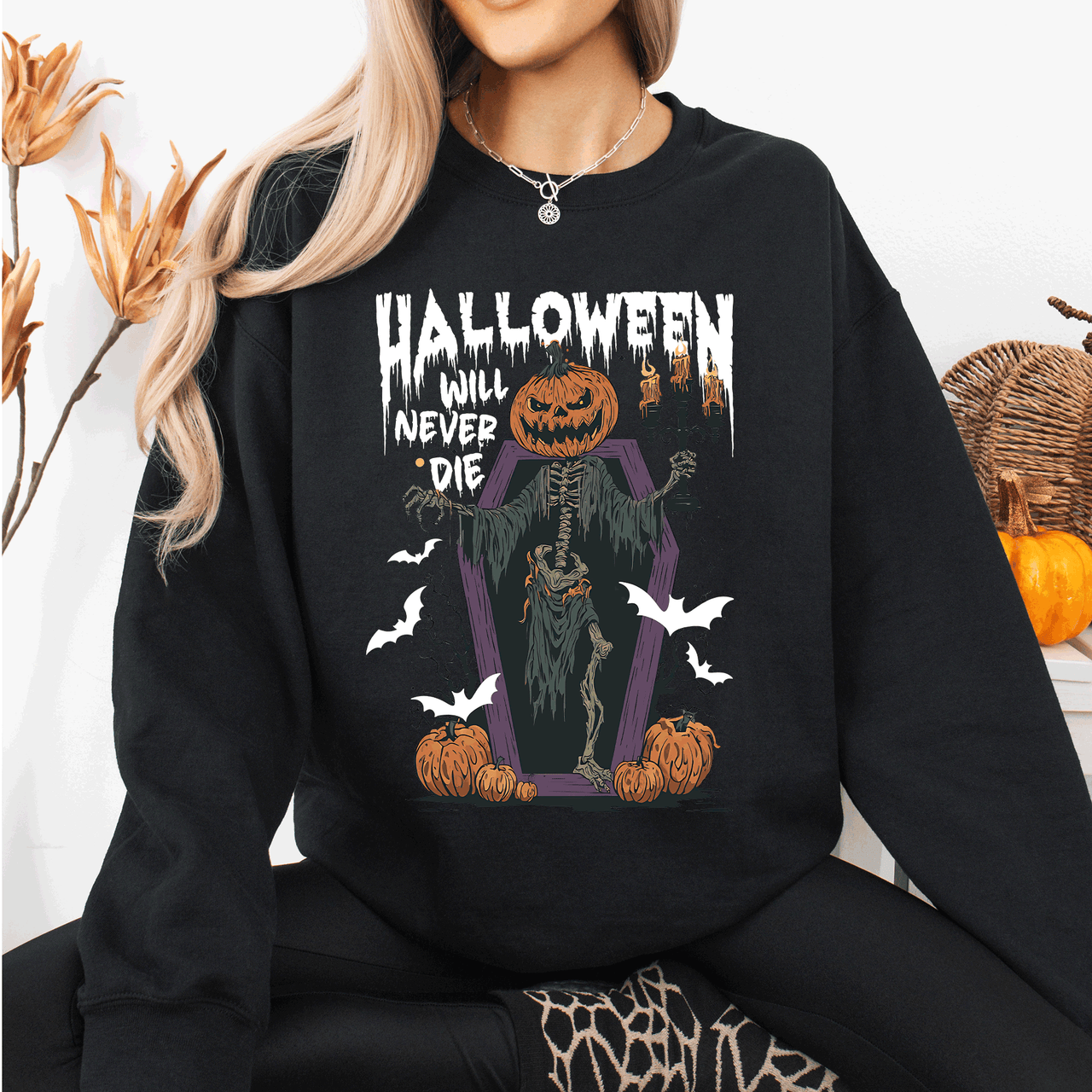 Halloween Will Never Die Spooky Jack O Lantern Pumpkin Haunted Autumn Night Graphic Illustration Collection Sweatshirt