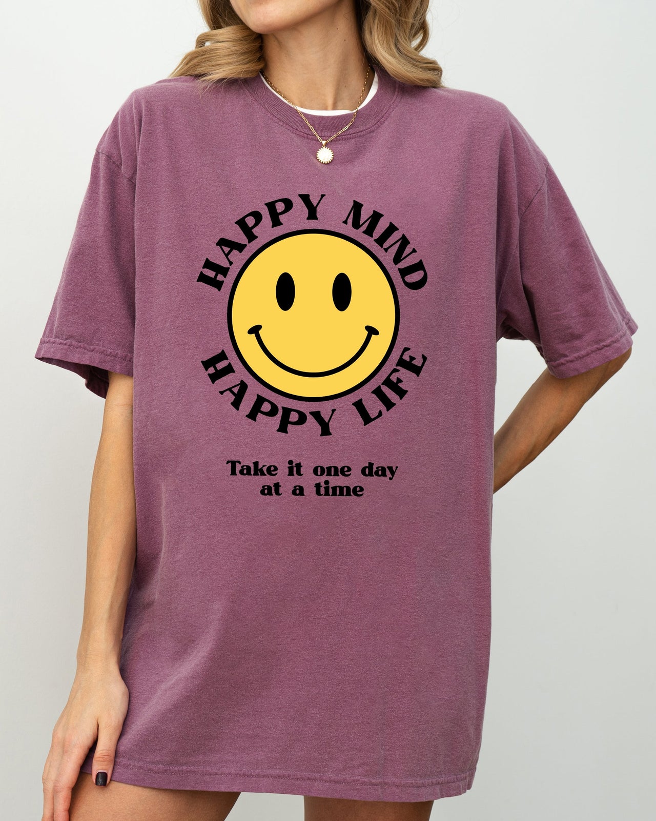 Happy Mind, Happy Life, One Day At A Time Inspirational Mental Health Comfort Colors Tee