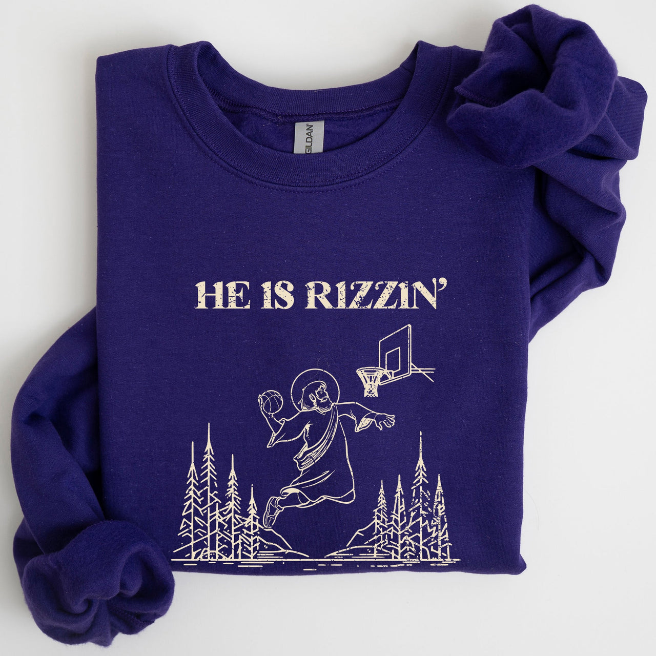 He Is Rizzin Basketball Jesus Easter Humorous Hoop Faithful Inspirational Quote Sweatshirt