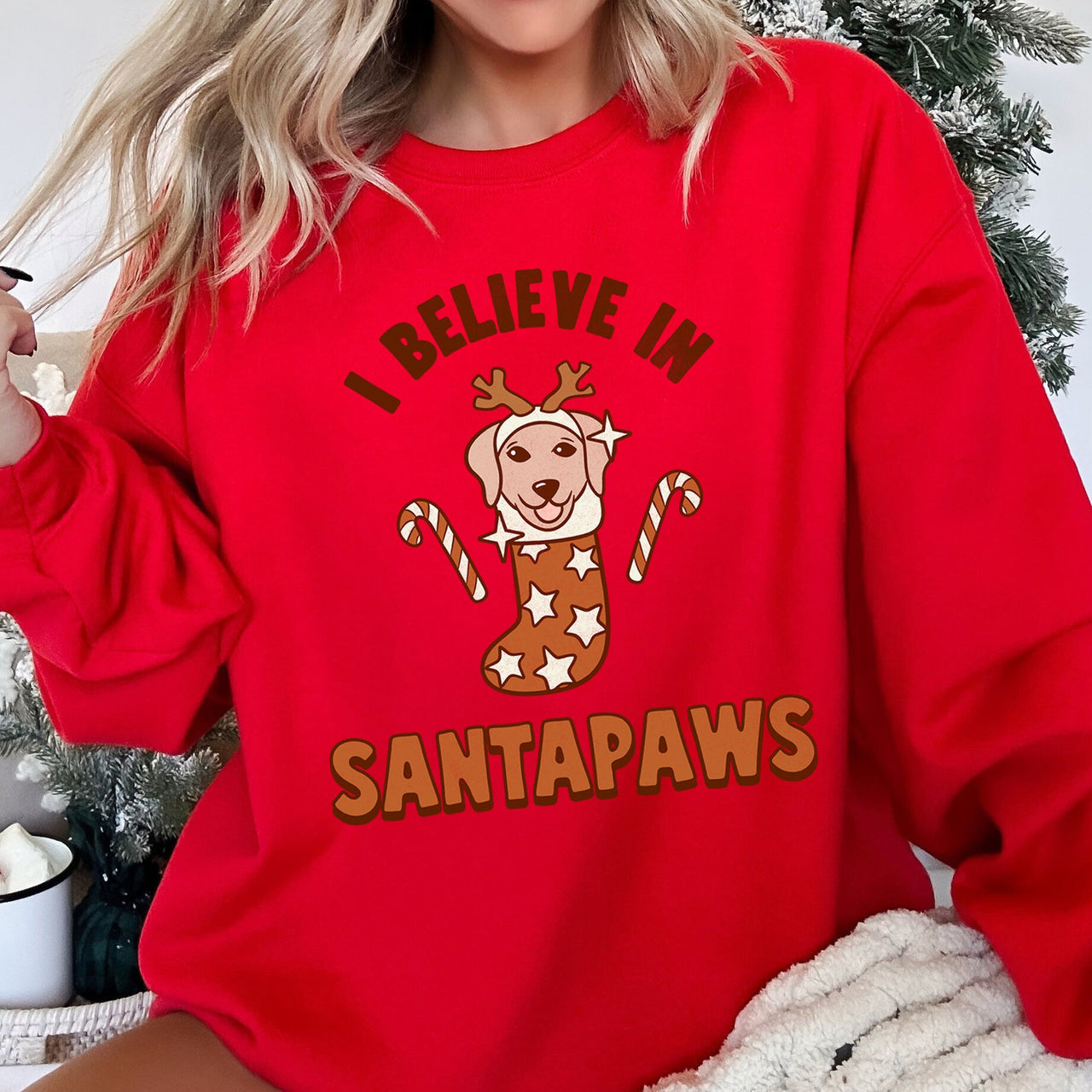 I Believe In Santa, Dog Lover Christmas Cozy Fleece Festive Message Holiday Favorite Sweatshirt