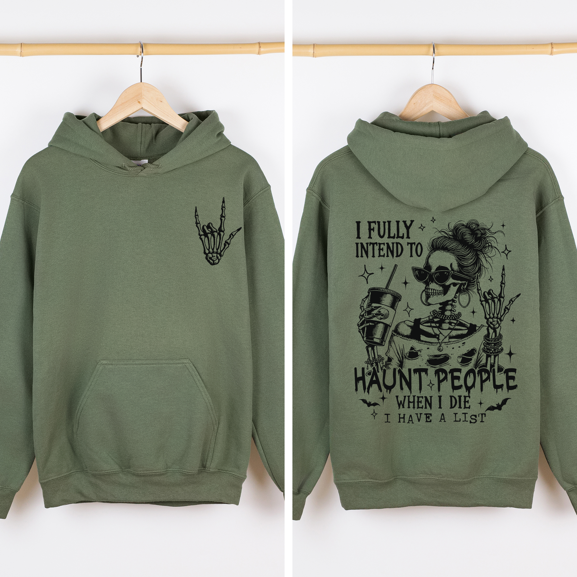 I Fully Intend To Haunt People When I Die, I Have A List Skeleton Graphic Hoodie
