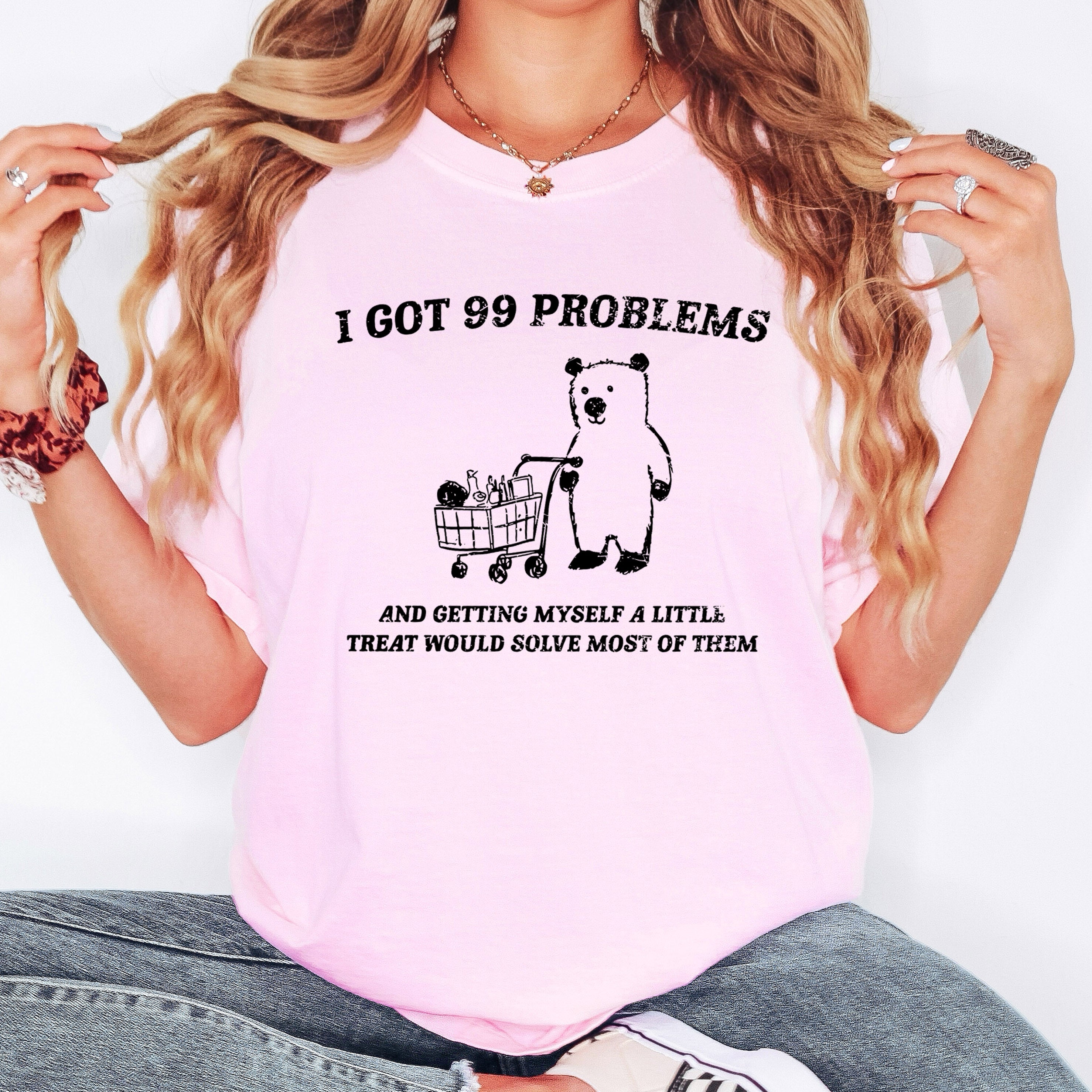 I Got 99 Problems Snack Bear Meme Design Edition For Meme Lovers Comfort Colors Tee