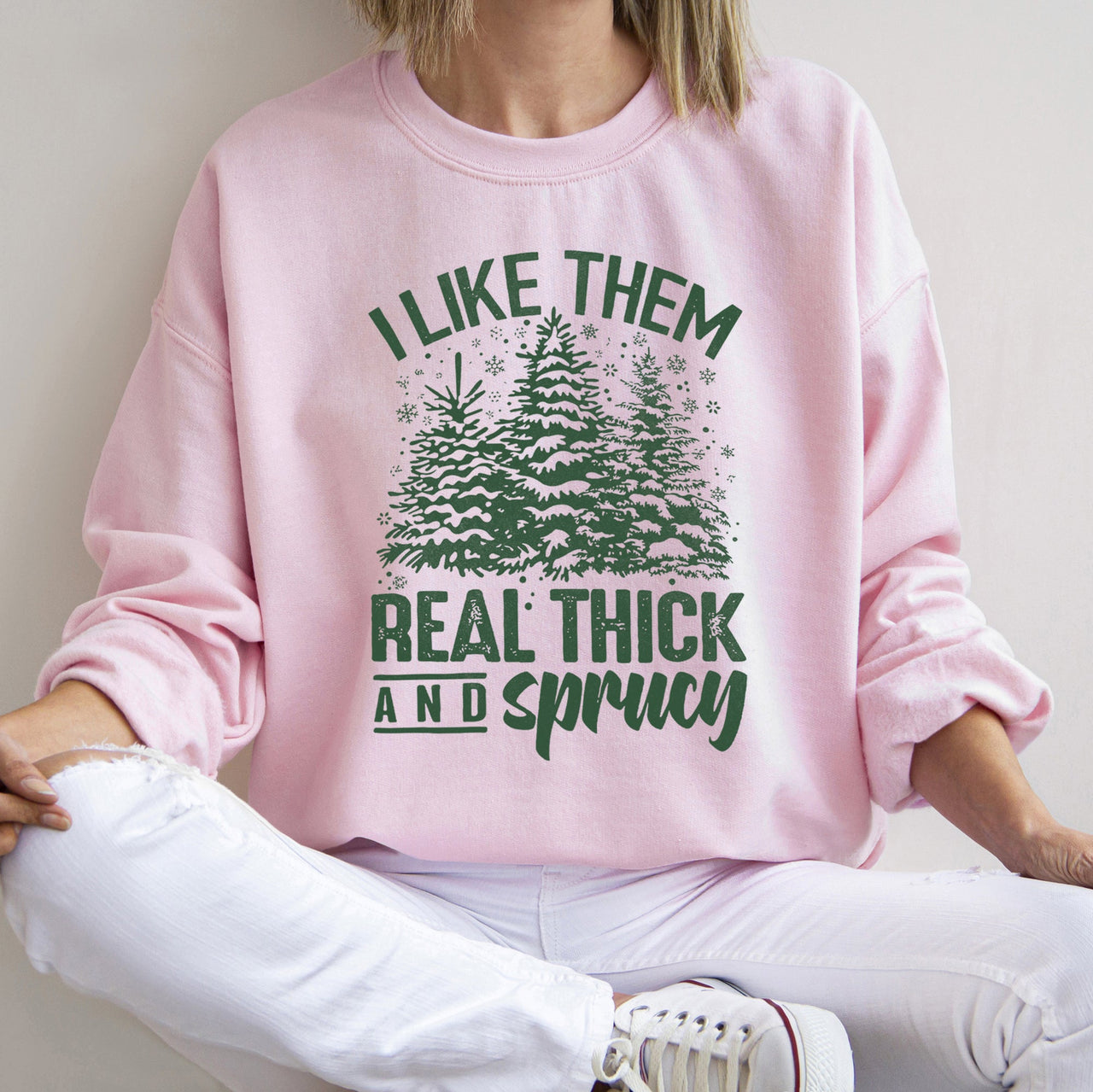 I Like Them Real Thick Christmas Limited Edition Cozy Fleece Lined Statement Sweatshirt