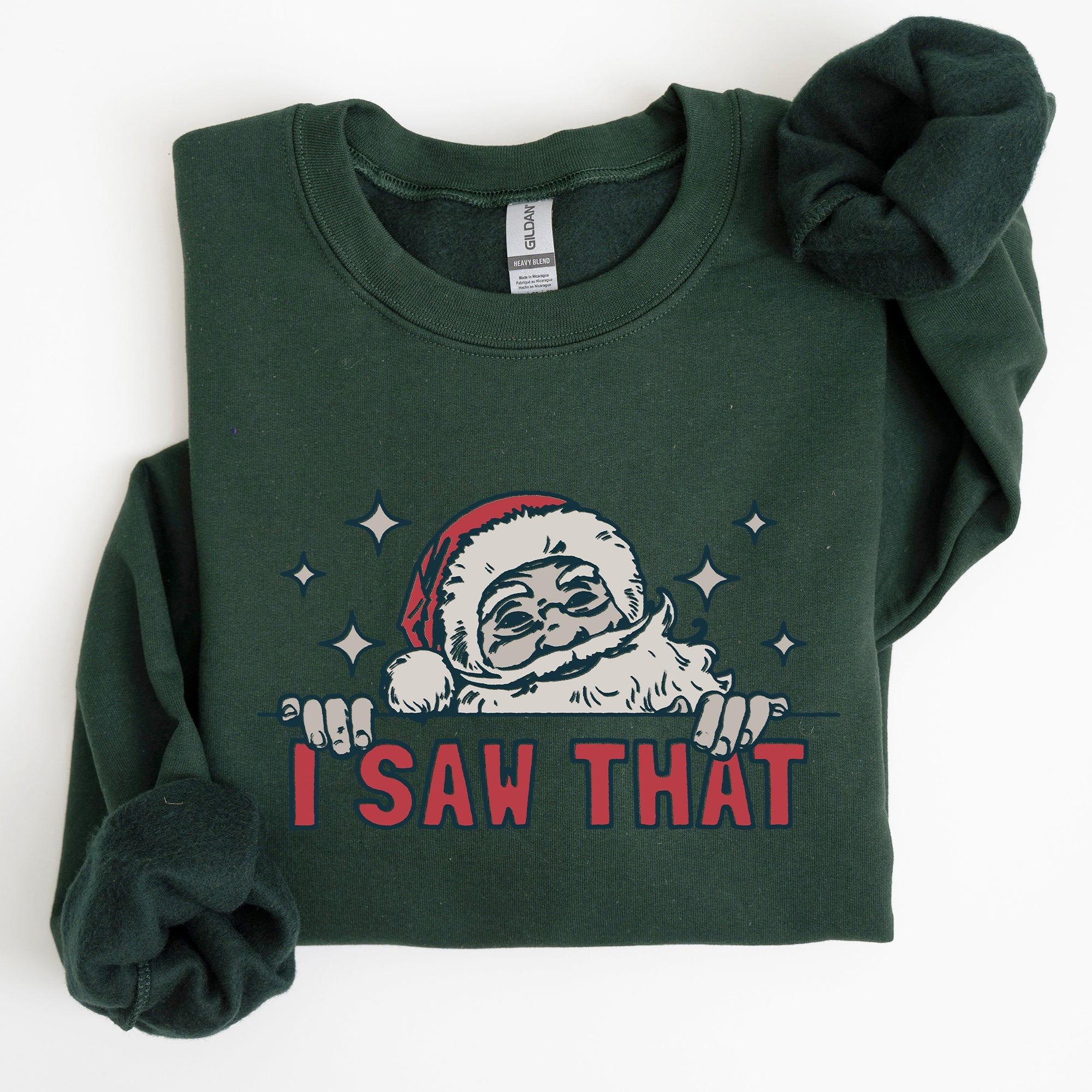 I Saw That Christmas Santa Presents Cozy Holiday Humor Festive Winter Cheer Family Night Sweatshirt