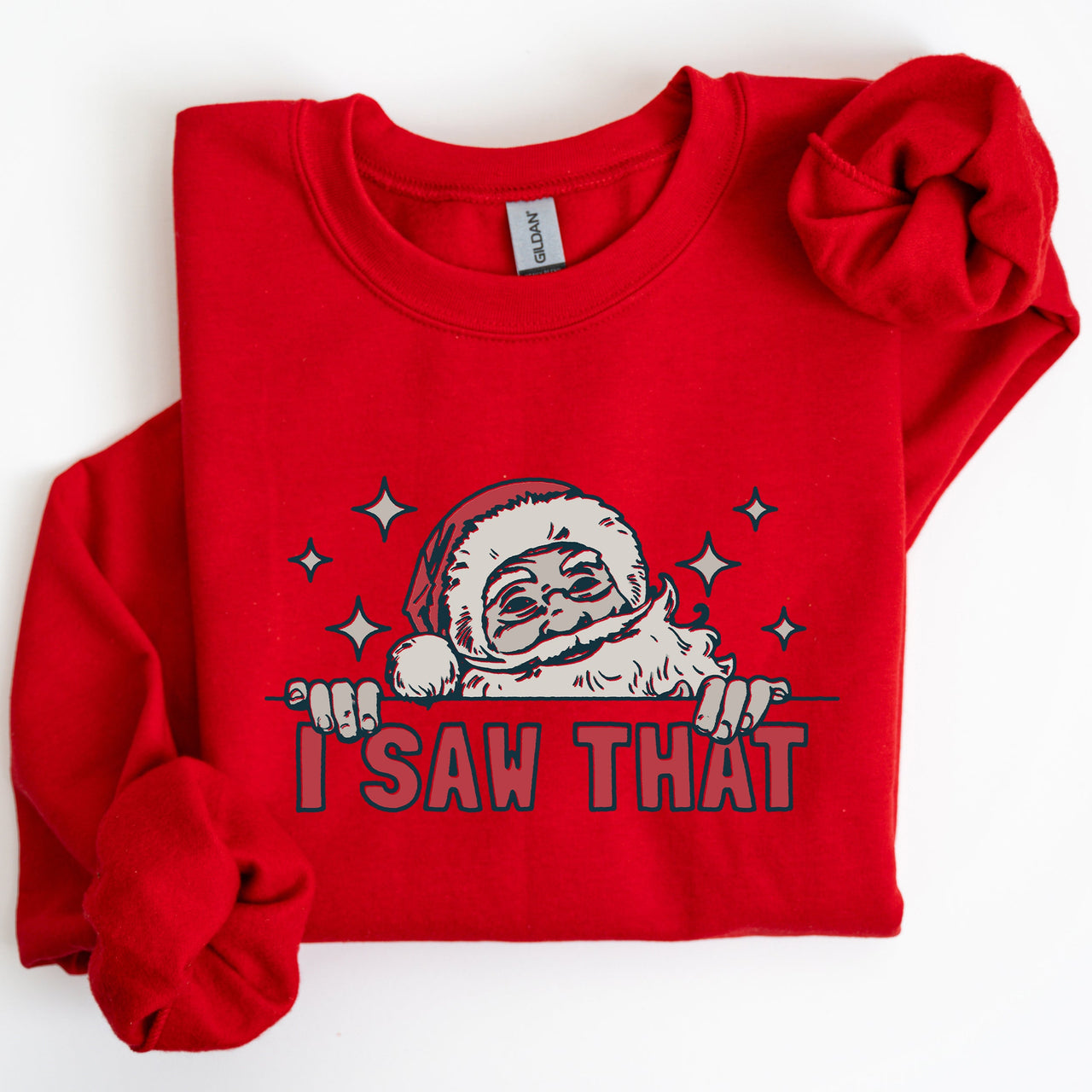 I Saw That Christmas Santa Presents Cozy Holiday Humor Festive Winter Cheer Family Night Sweatshirt