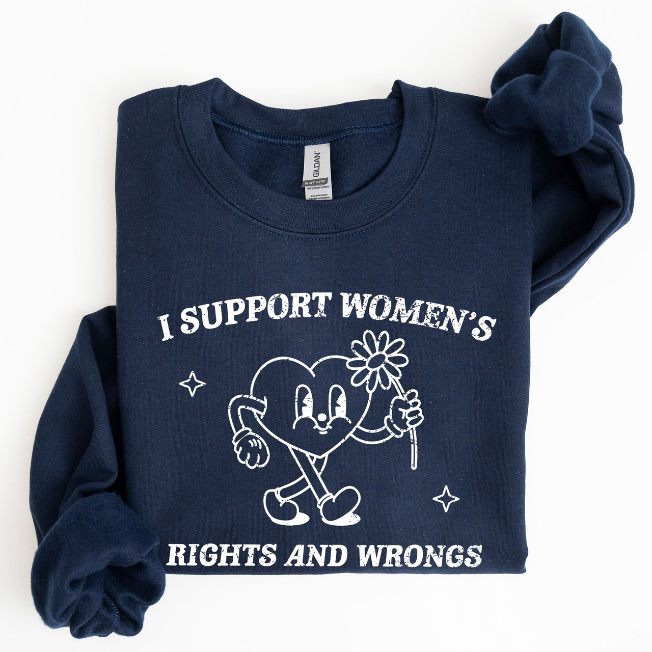 I Support Women's Rights And Wrongs Feminist Statement About Equality And Empowerment Sweatshirt