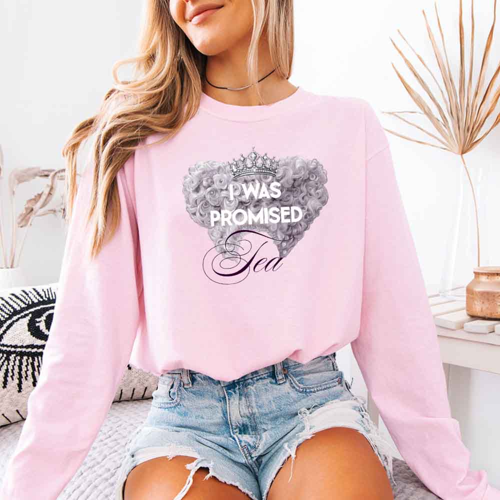 I Was Promised Tea Comfort Colors Long Sleeve – Regency BookTok Shirt